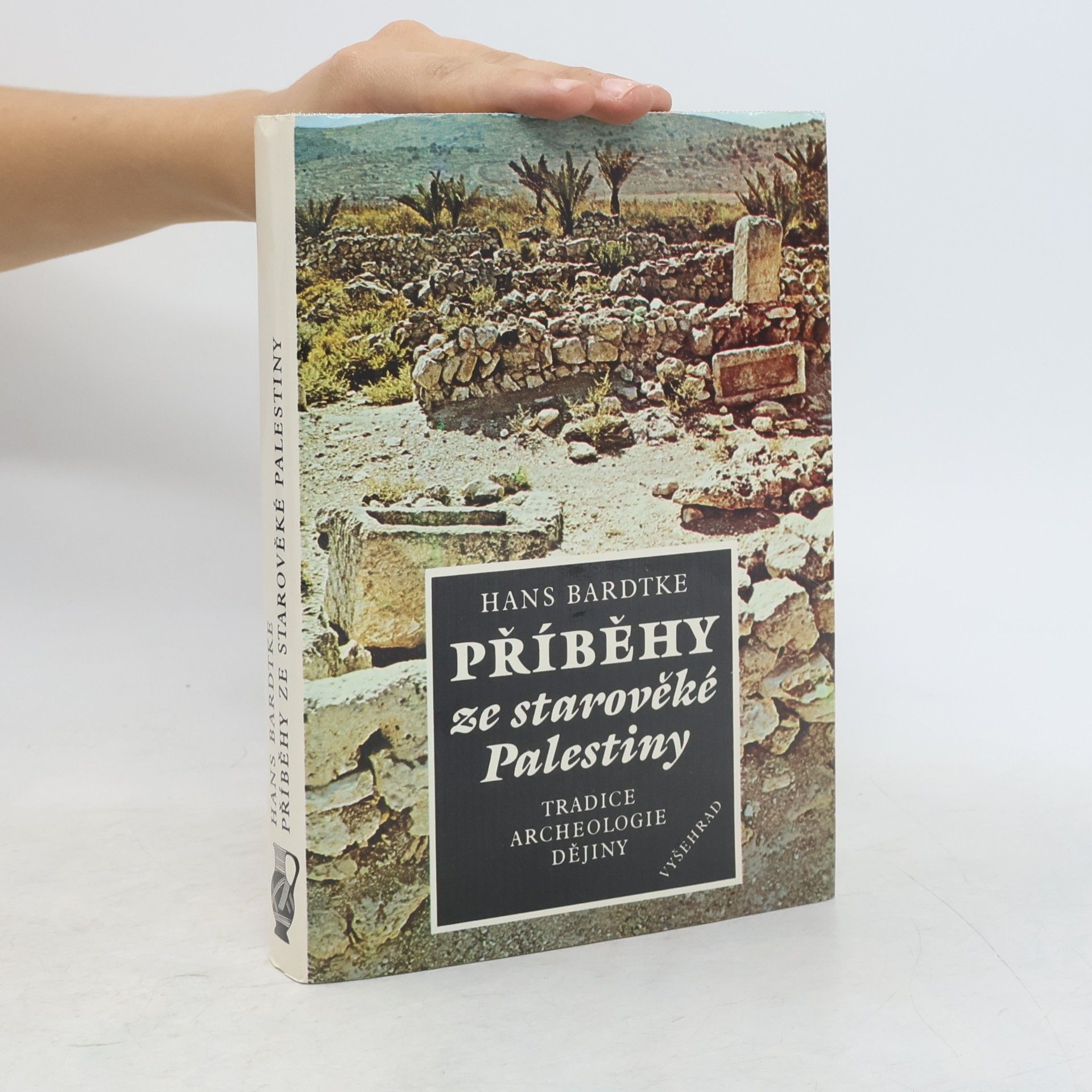 Hans Bardtke Příběhy ze starověké Palestiny