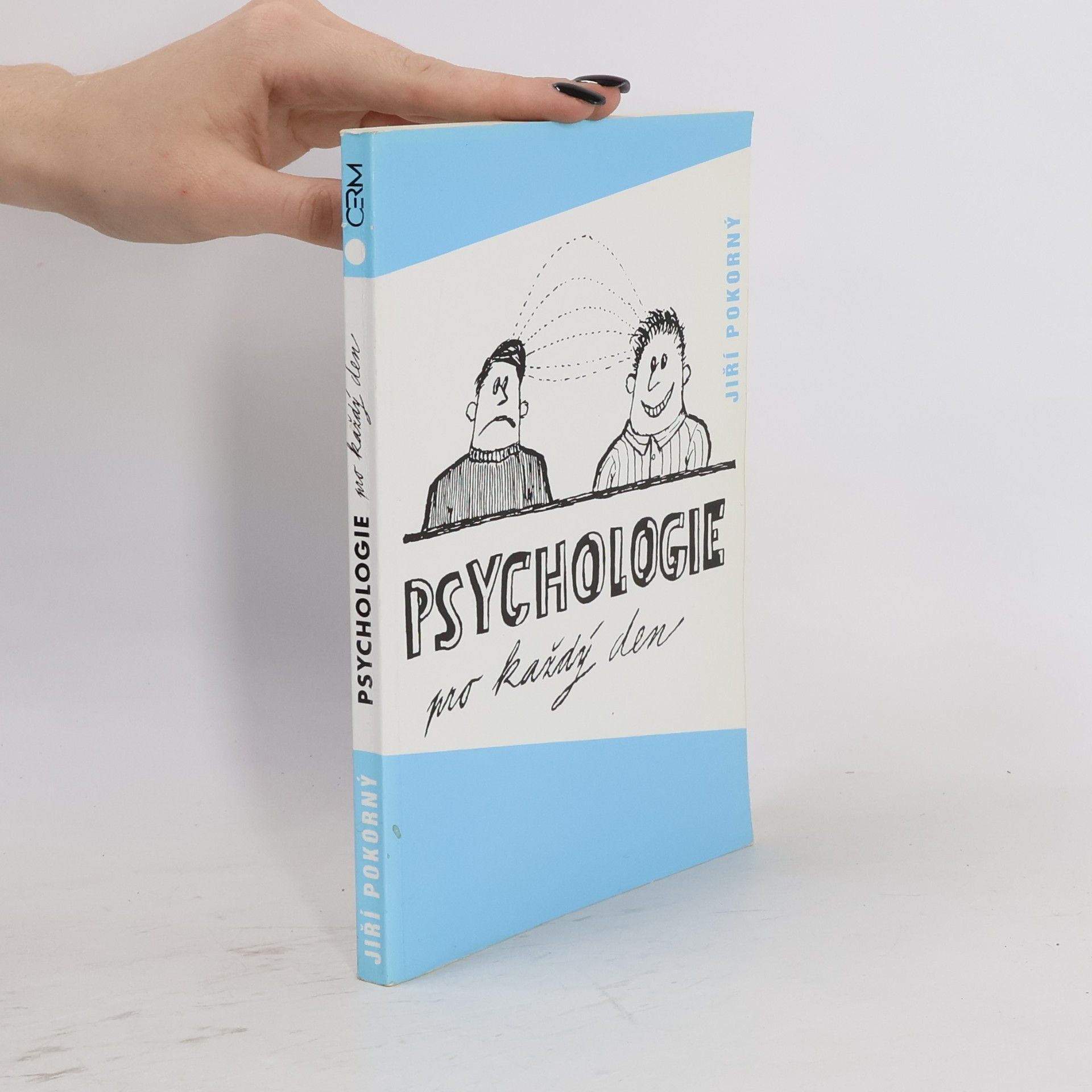 Jiří Pokorný Psychologie pro každý den