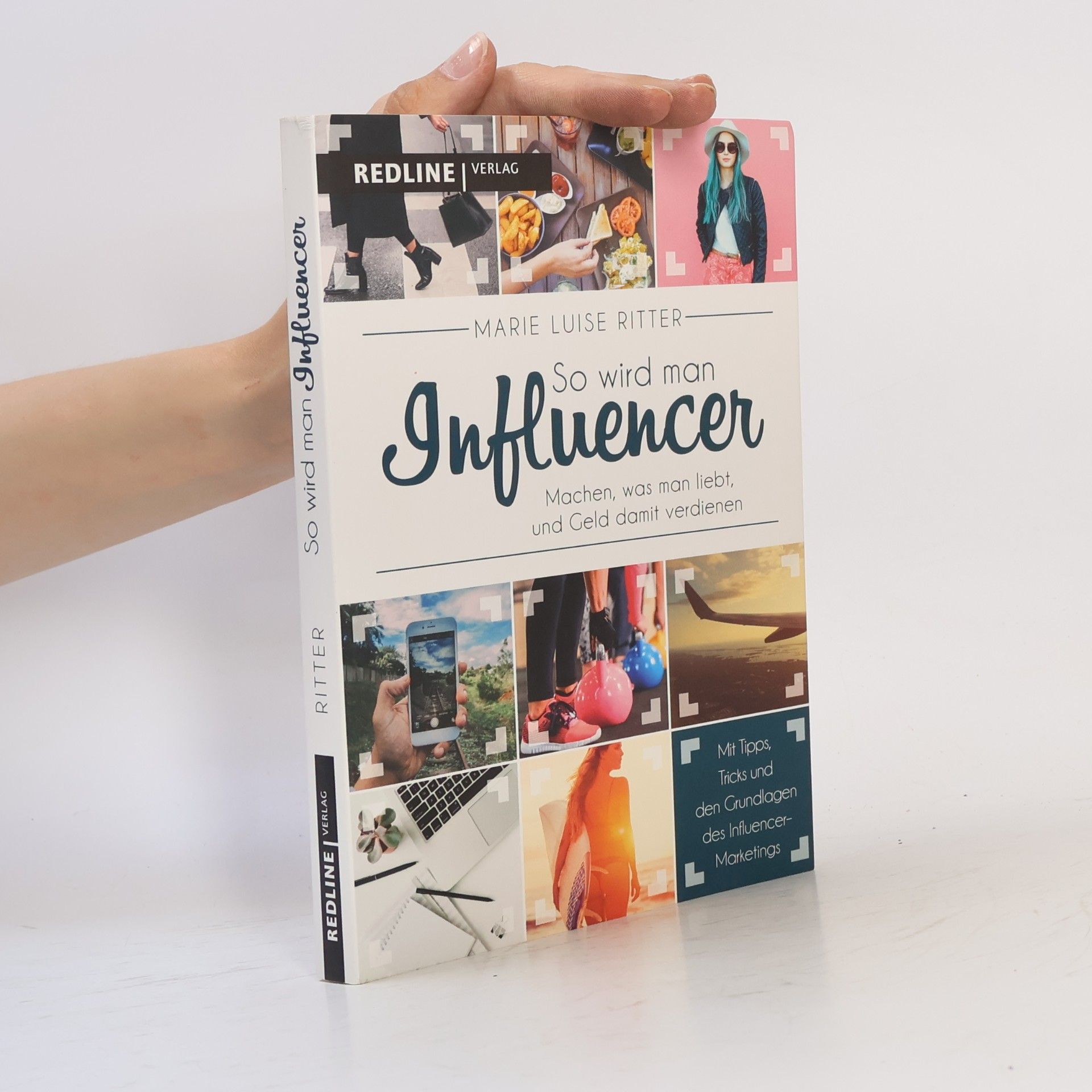 Marie Luise Ritter So wird man Influencer!