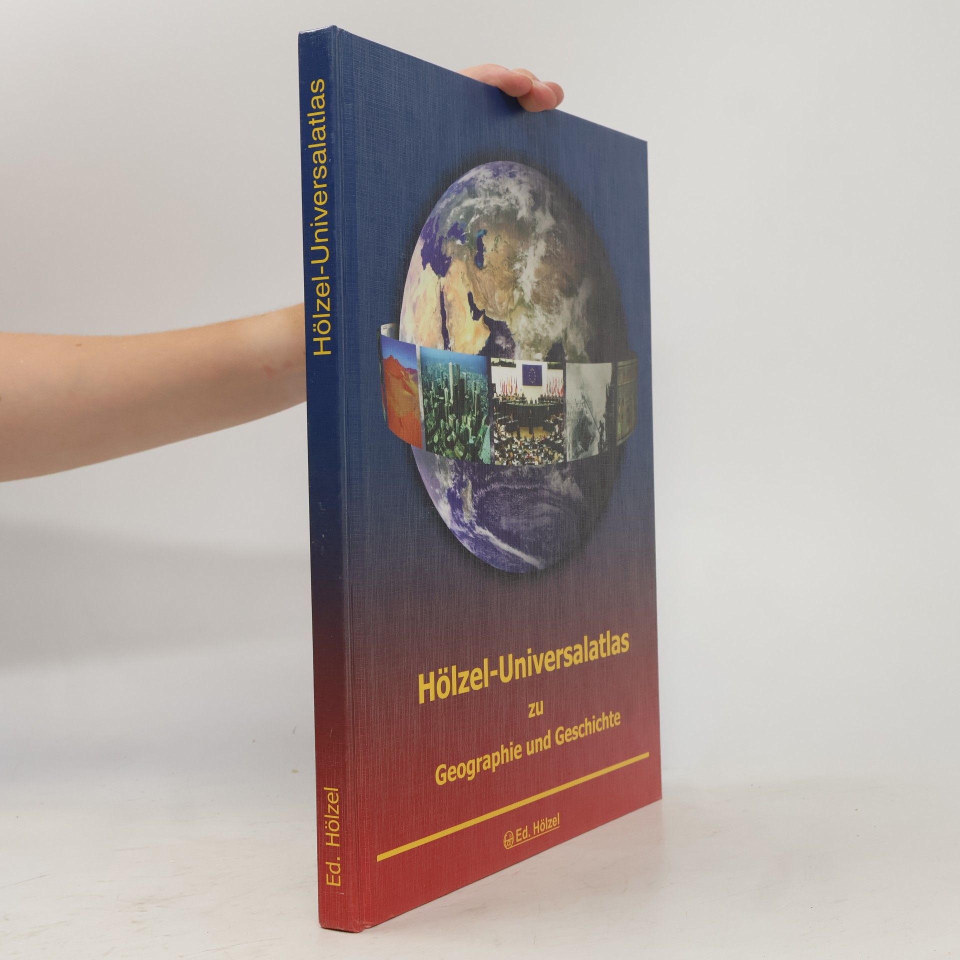 Autorenkollektiv Hölzel-Universalatlas zu Geographie und Geschichte
