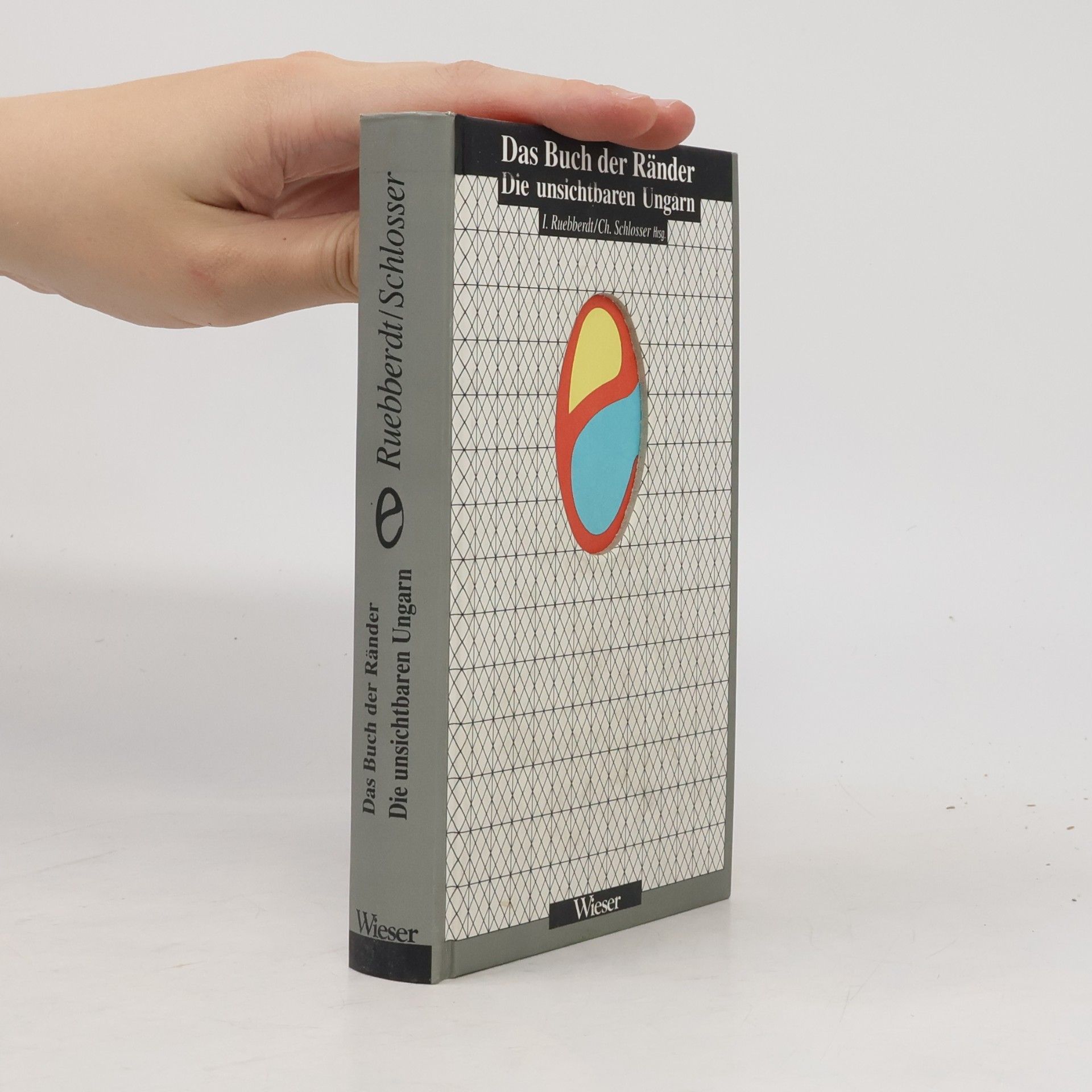 Ch. Schlosser Das Buch der Ränder, Die unsichtbaren Ungarn