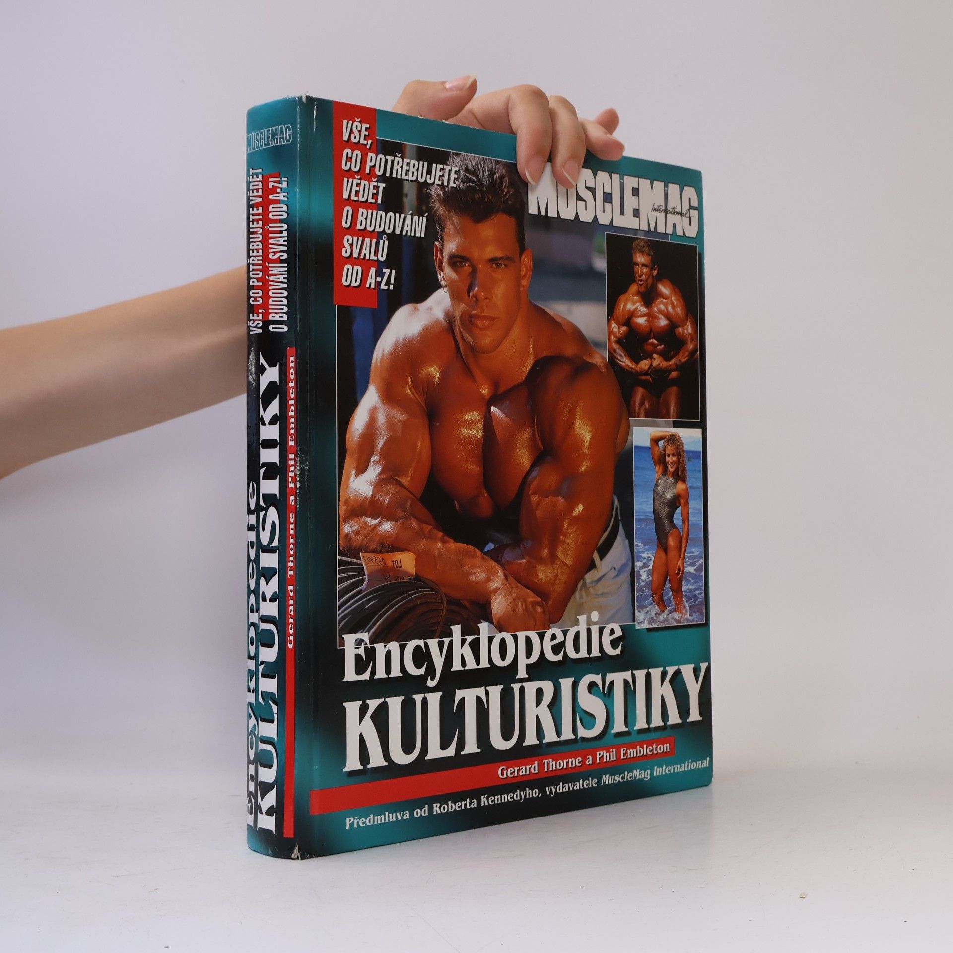 Phil Embleton Encyklopedie kulturistiky. Vše, co potřebujete vědět o budování svalů od A-Z!