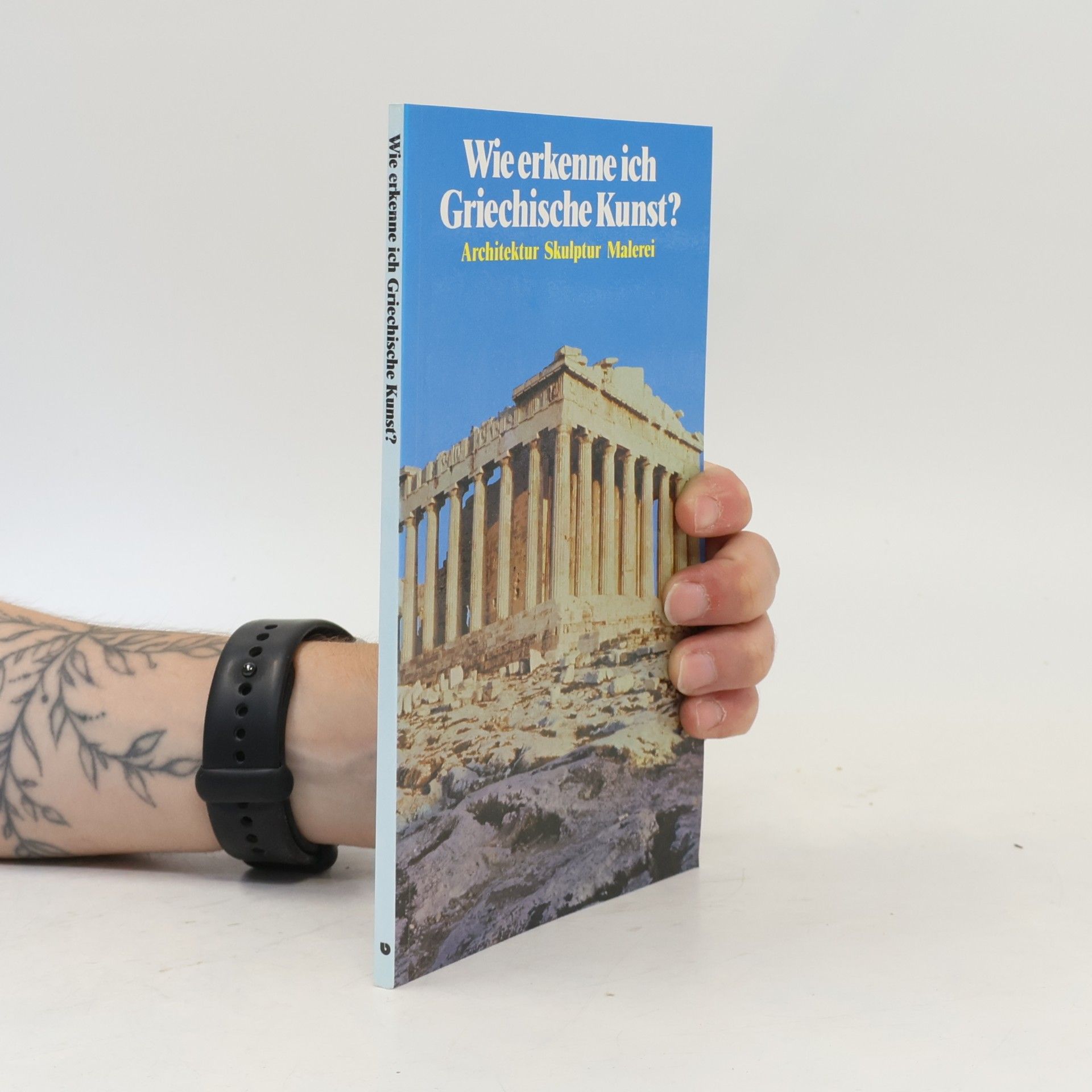 Flavio Conti Wie erkenne ich griechische Kunst?