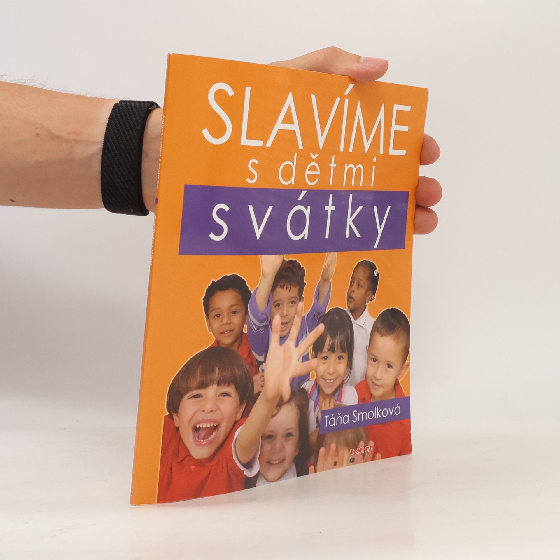 Táňa Smolková Slavíme s dětmi svátky