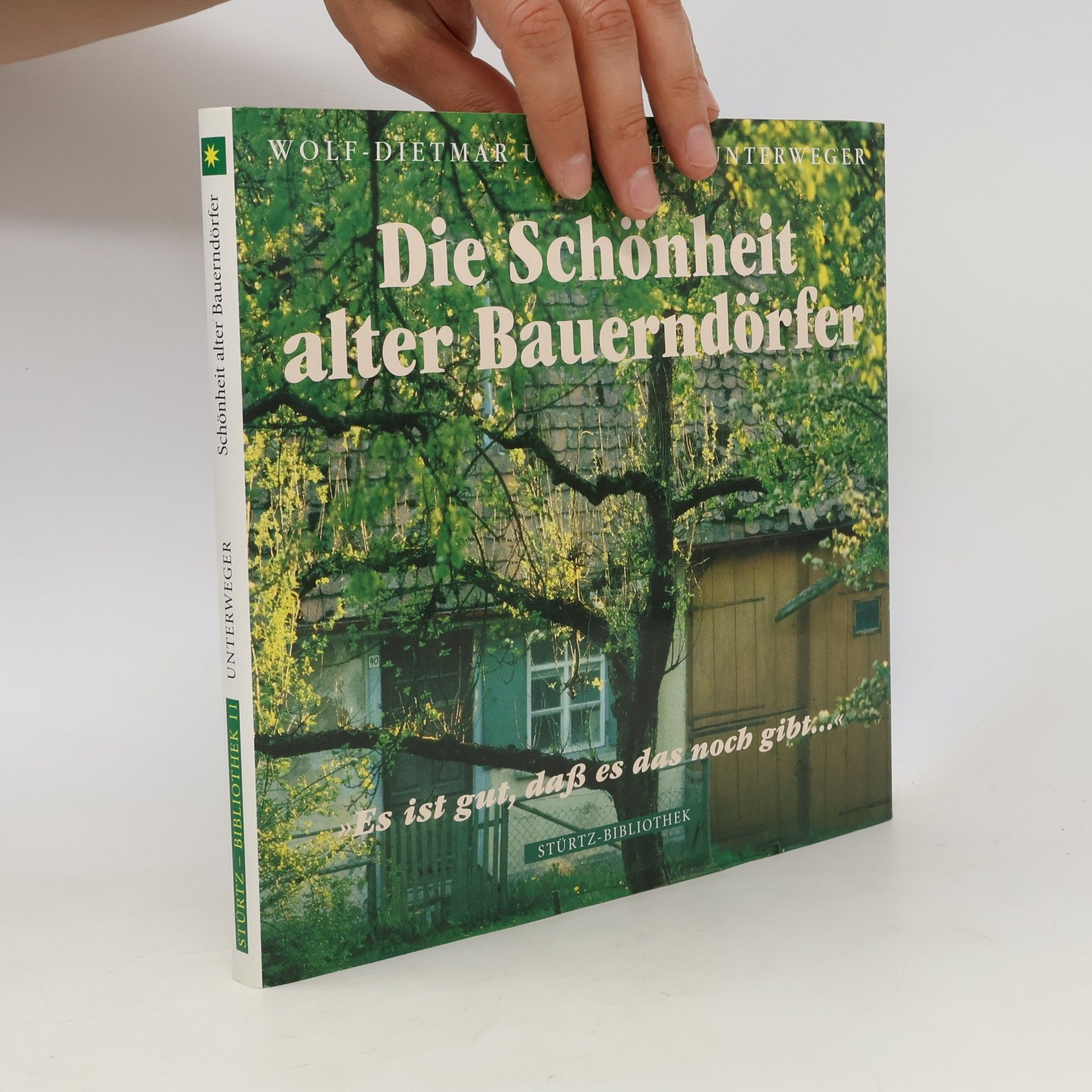Ursula Unterweger Sturtz-Bibliothek - 2: Die Schönheit alter Bauerndörfer