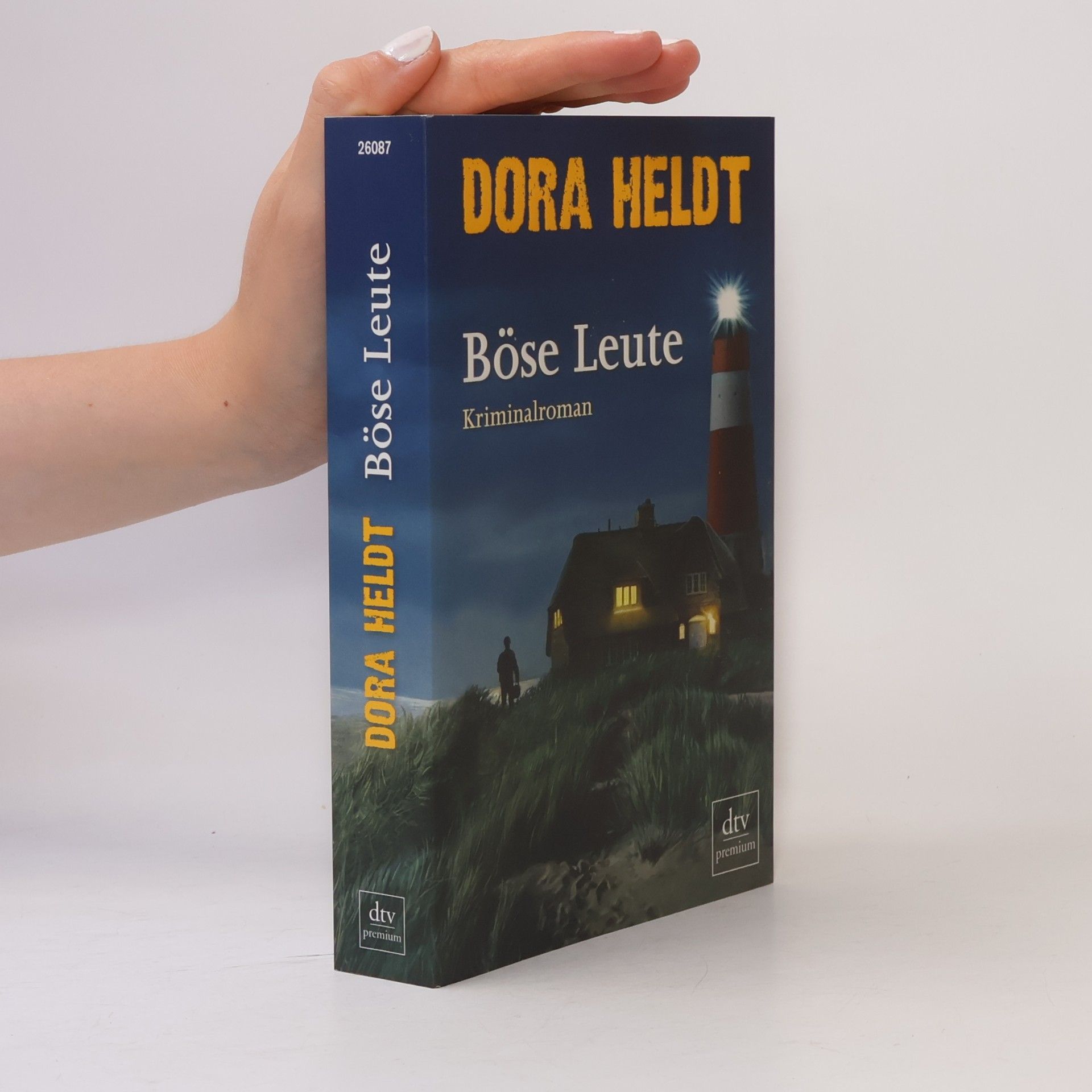 Dora Heldt Böse Leute
