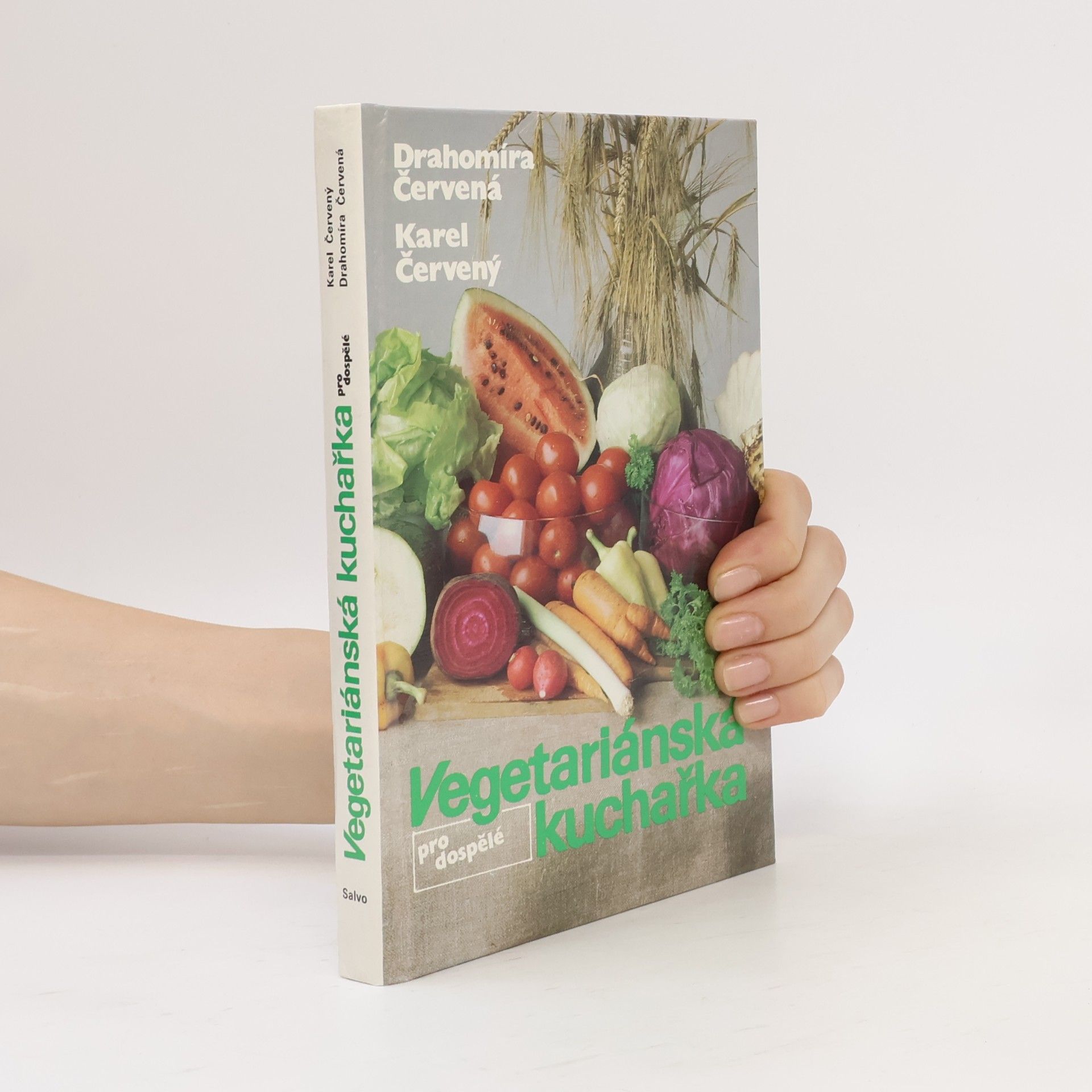 Drahomíra Červená Vegetariánská kuchařka pro dospělé