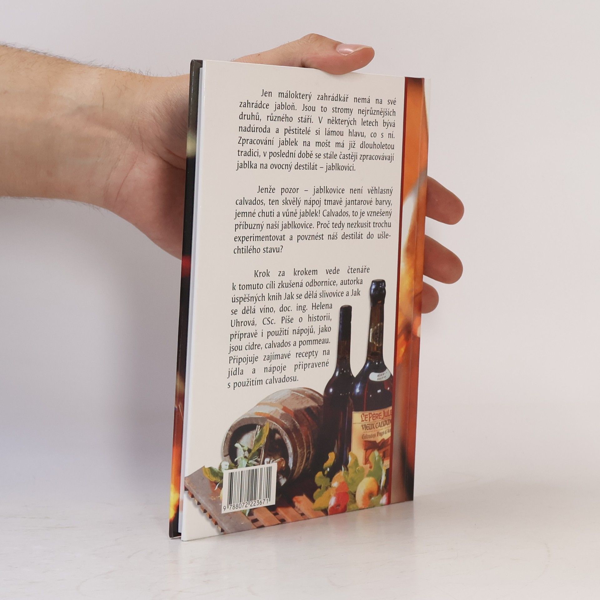 Helena Uhrová Jak se dělá cidre, calvados, pommeau
