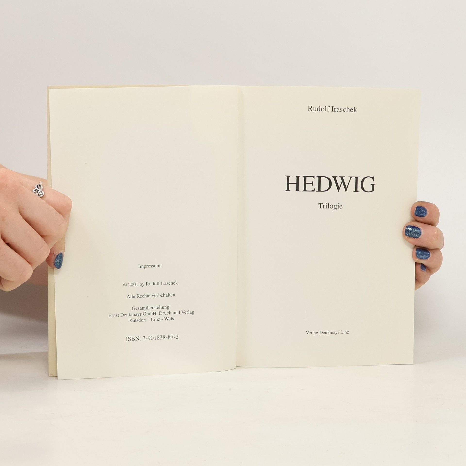 Rudolf Iraschek Trilogie: Hedwig