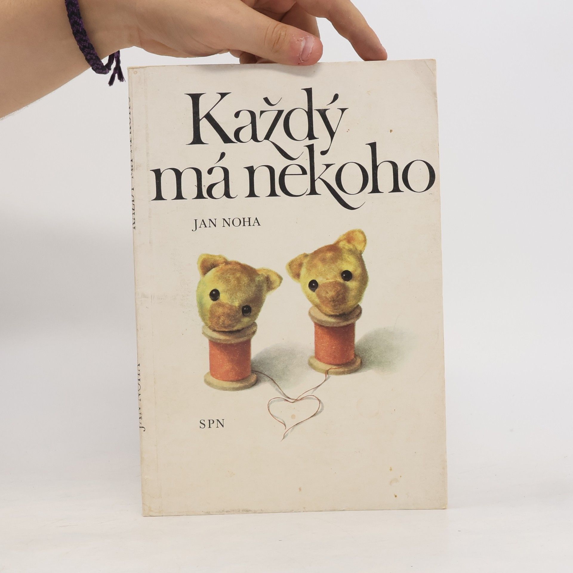 Jan Noha Každý má někoho