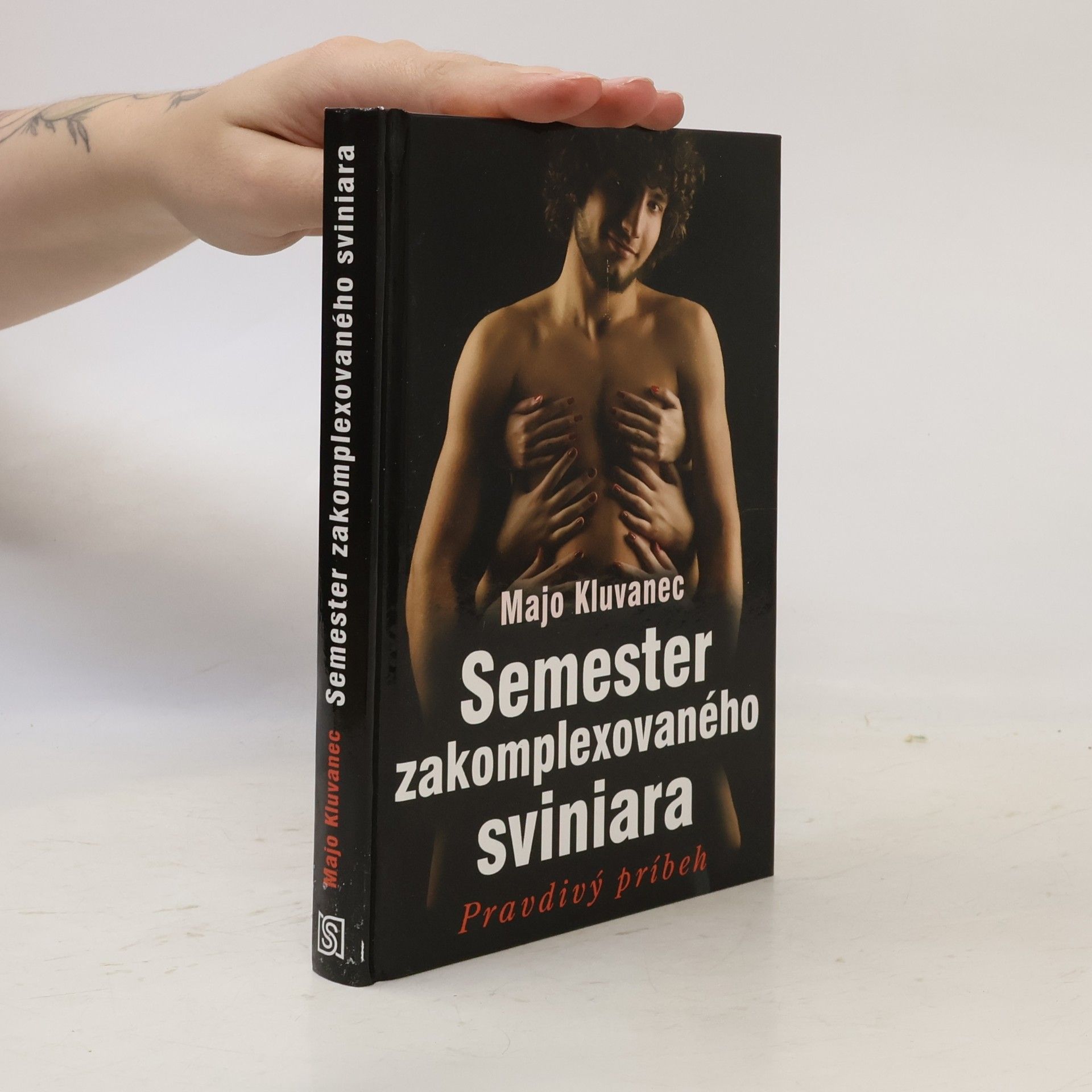 Majo Kluvanec Semester zakomplexovaného sviniara