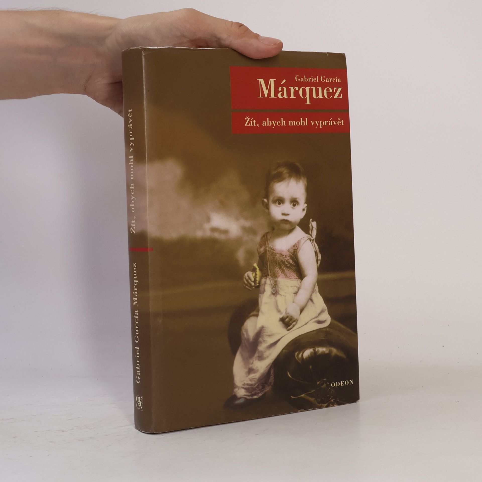 Gabriel García Márquez Žít, abych mohl vyprávět