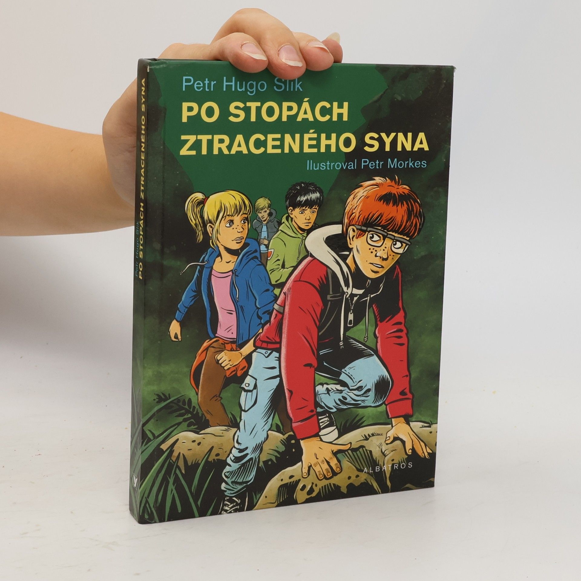 Petr Hugo Šlik Po stopách ztraceného syna