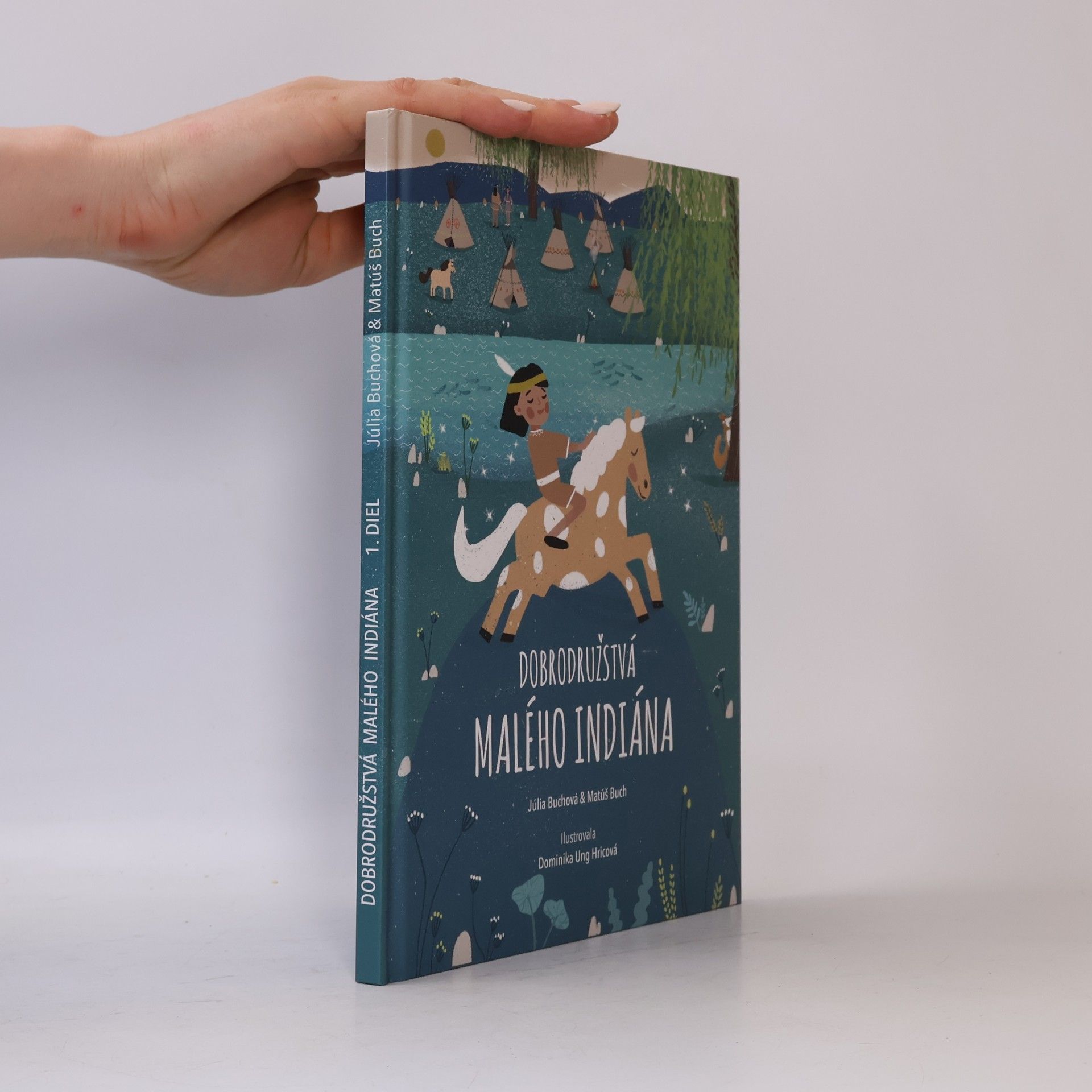 Júlia Buchová a Matúš Buch Dobrodružstvá malého indiána