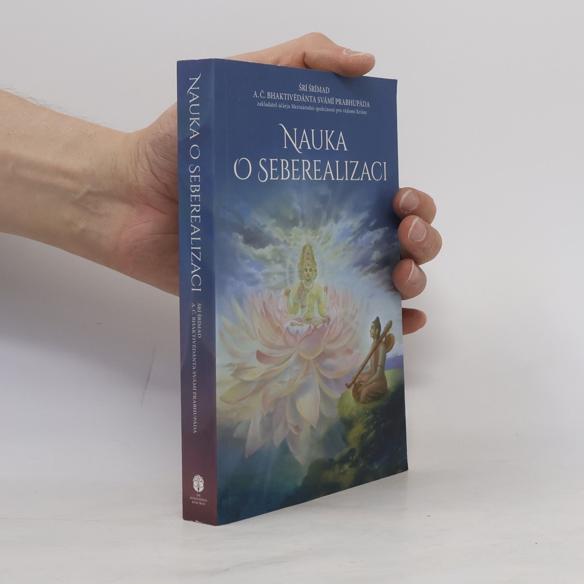 Šrí Šrímad A. Č. Bhaktivédanta Swami Prabhupáda Nauka o seberealizaci