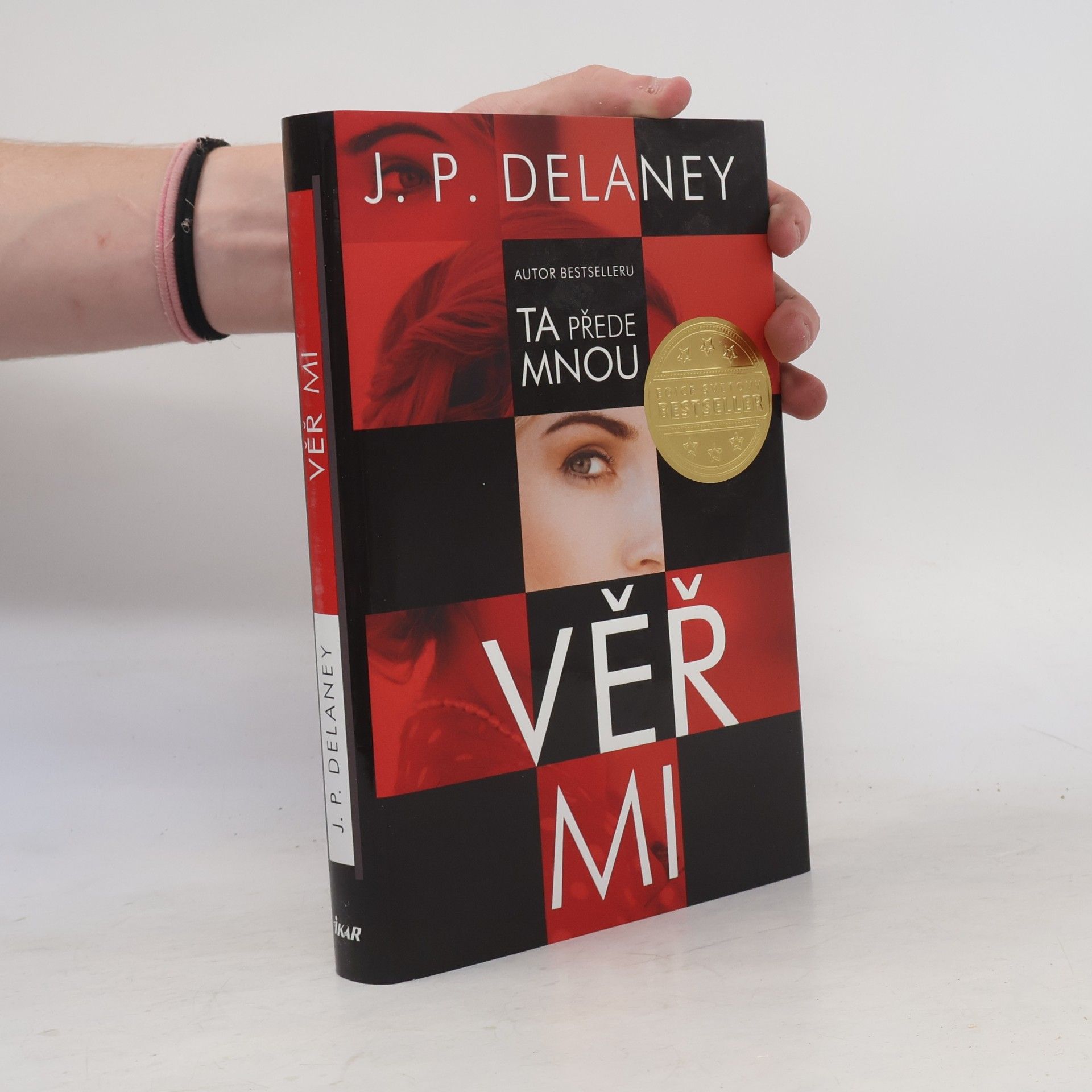 J. P. Delaney Věř mi