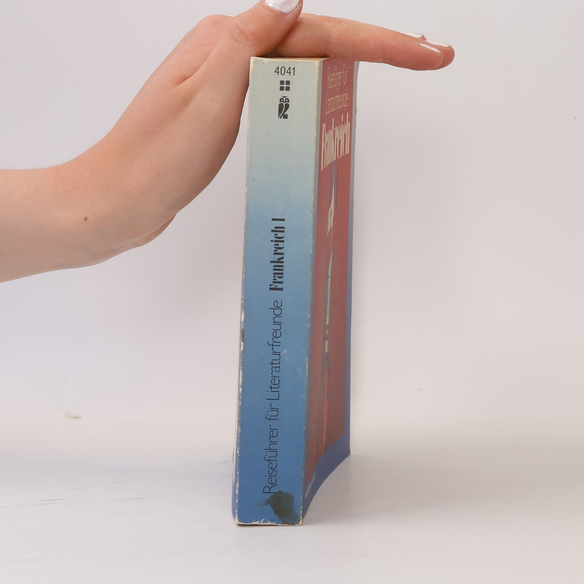 Kolektiv autorů Reiseführer für Literaturfreunde : Frankreich I