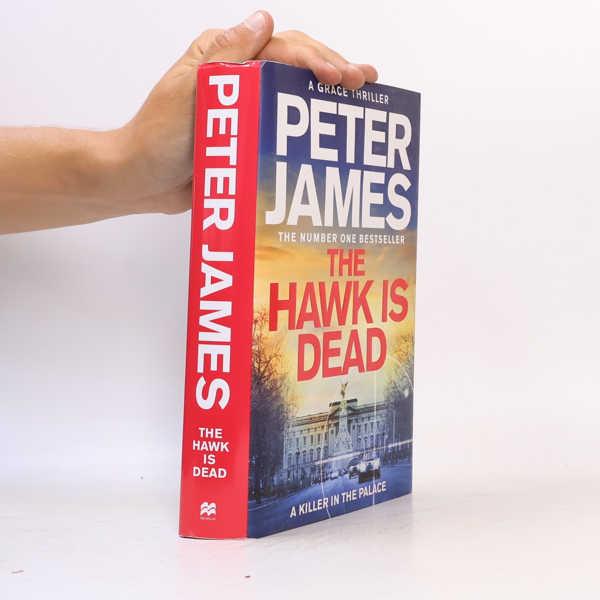 James, Peter The Hawk Is Dead: Roy Grace Returns In This Royally Pulse-Pounding Crime Thriller From The Multimillion-Copy Bestselling Author (Roy Grace, 21)