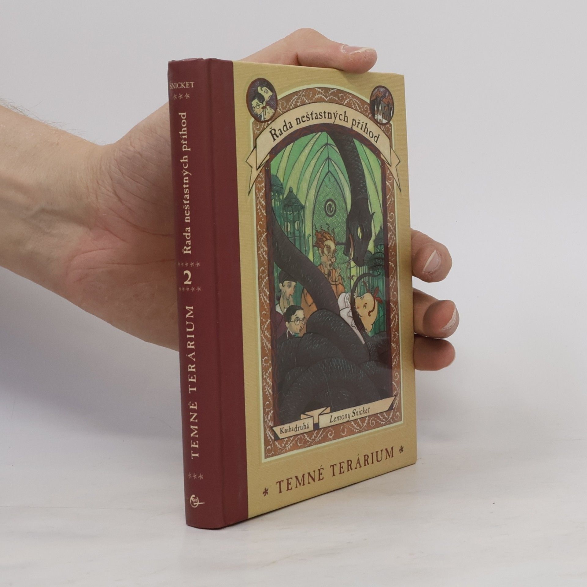 Lemony Snicket Řada nešťastných příhod. Kniha druhá. Temné terárium