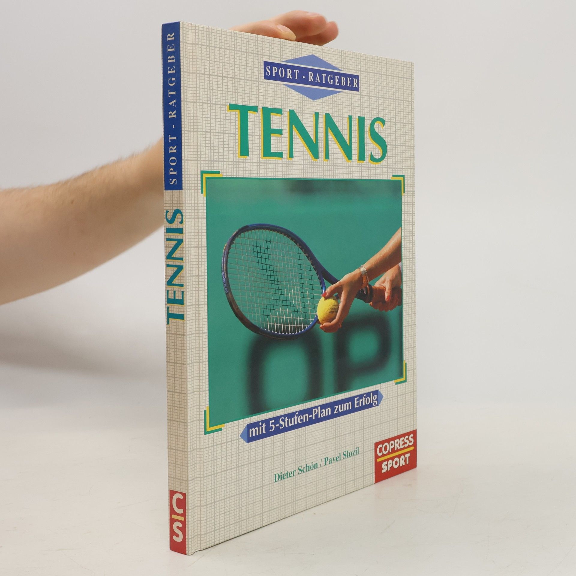 Sport-Ratgeber Tennis. Mit 5-Stufen-Plan zum Erfolg