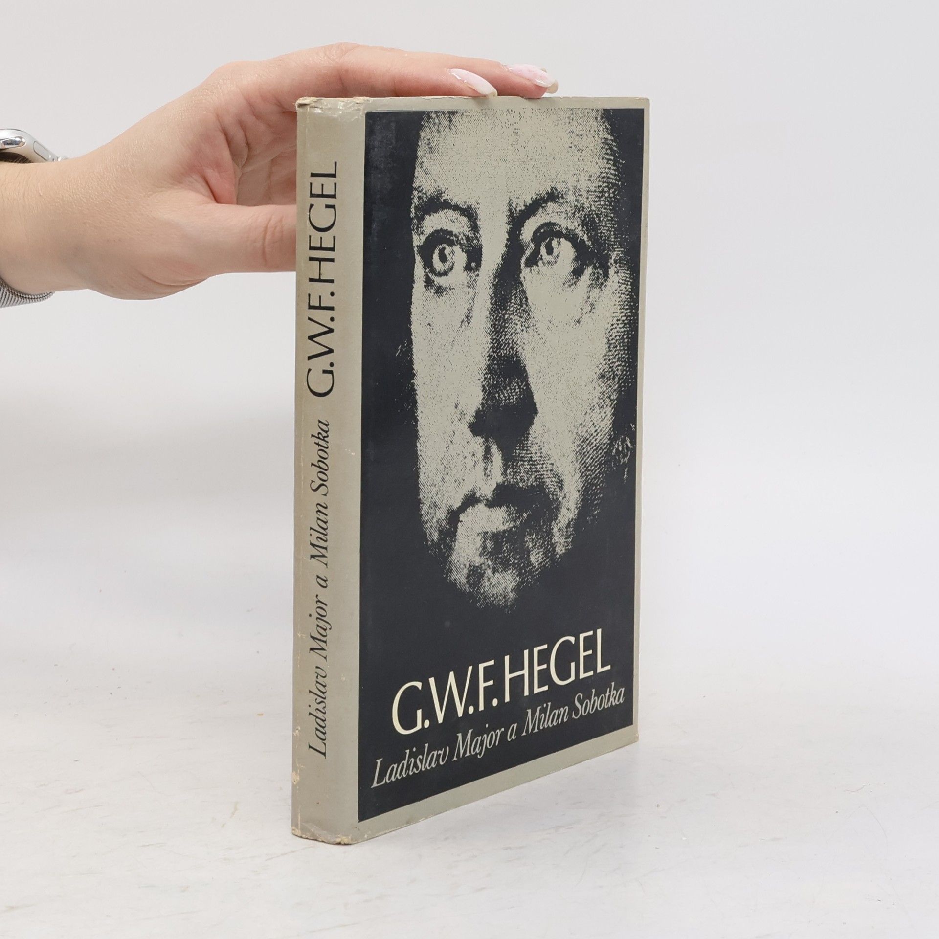 Ladislav Major G. W. F. Hegel. Život a dílo