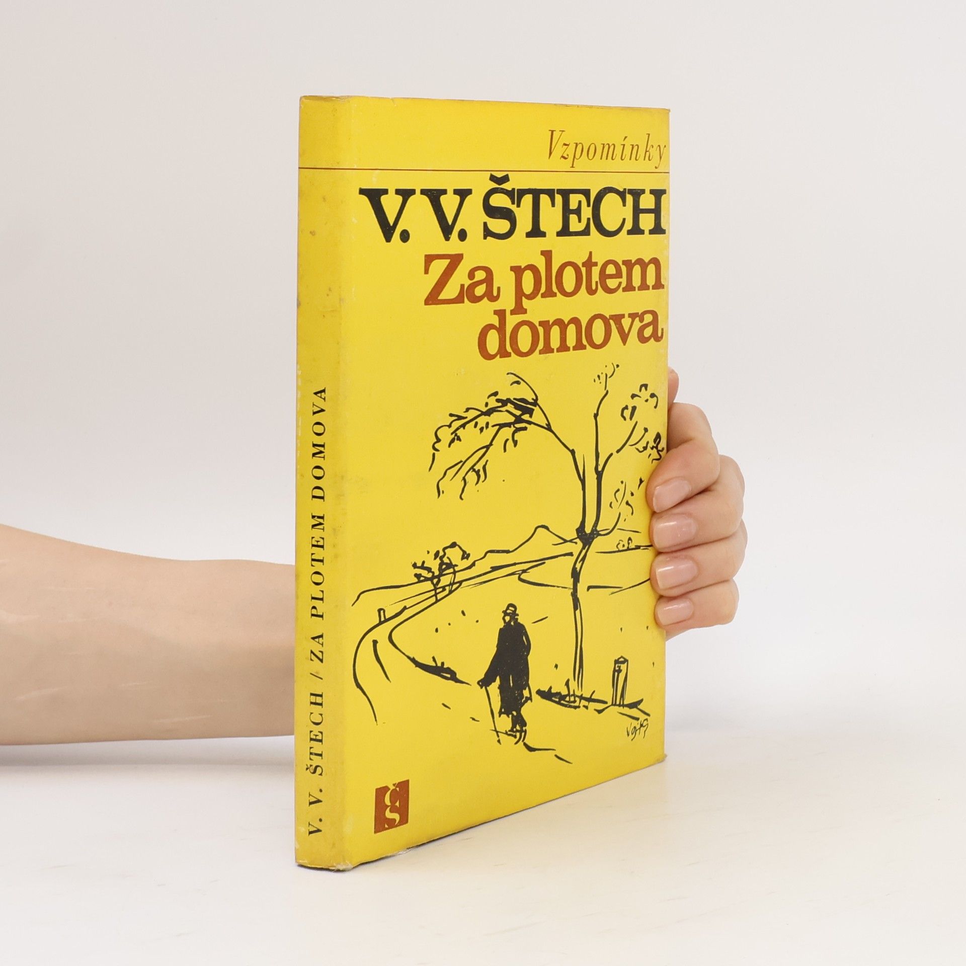 Václav Vilém Štech Za plotem domova