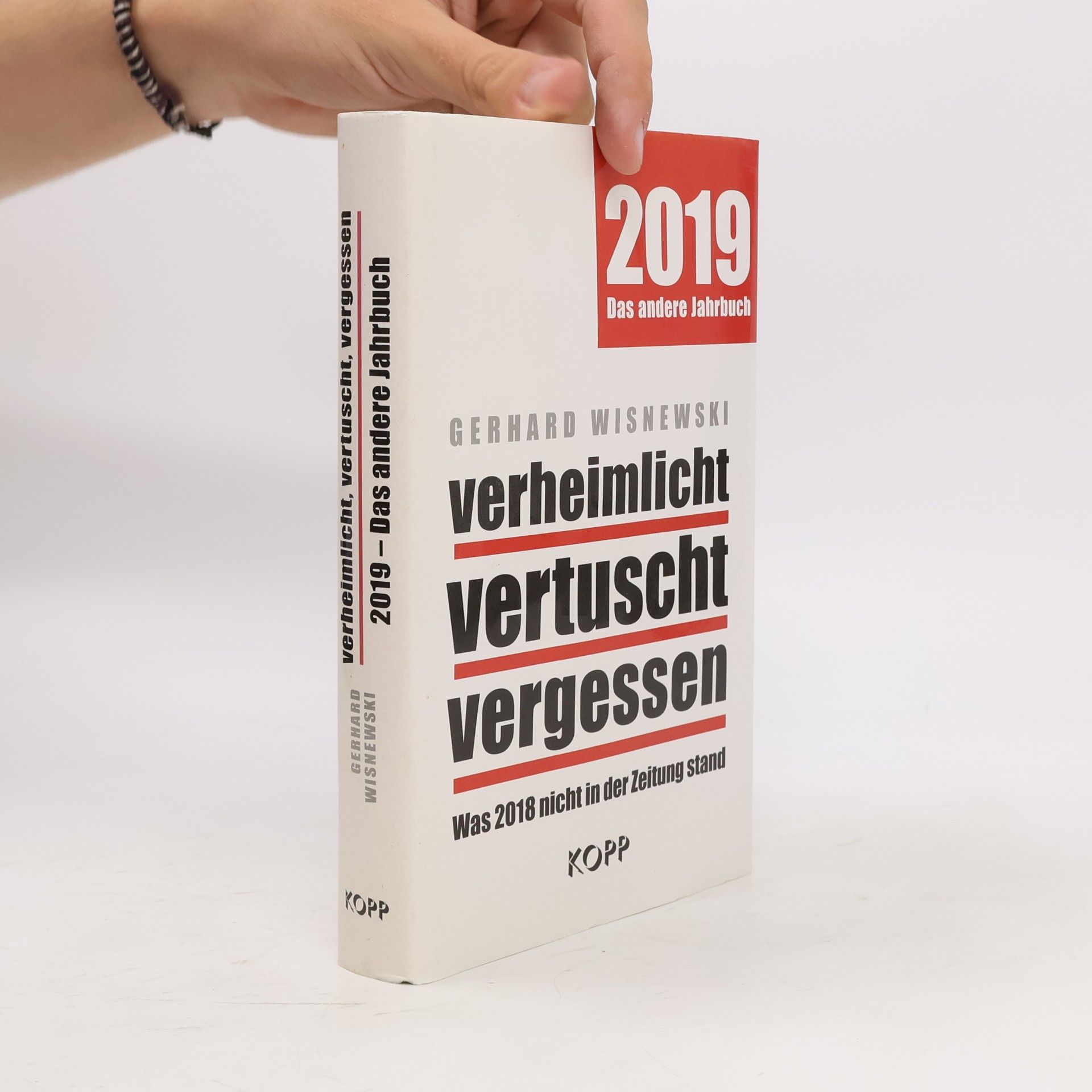 Gerhard Wisnewski verheimlicht – vertuscht – vergessen 2019