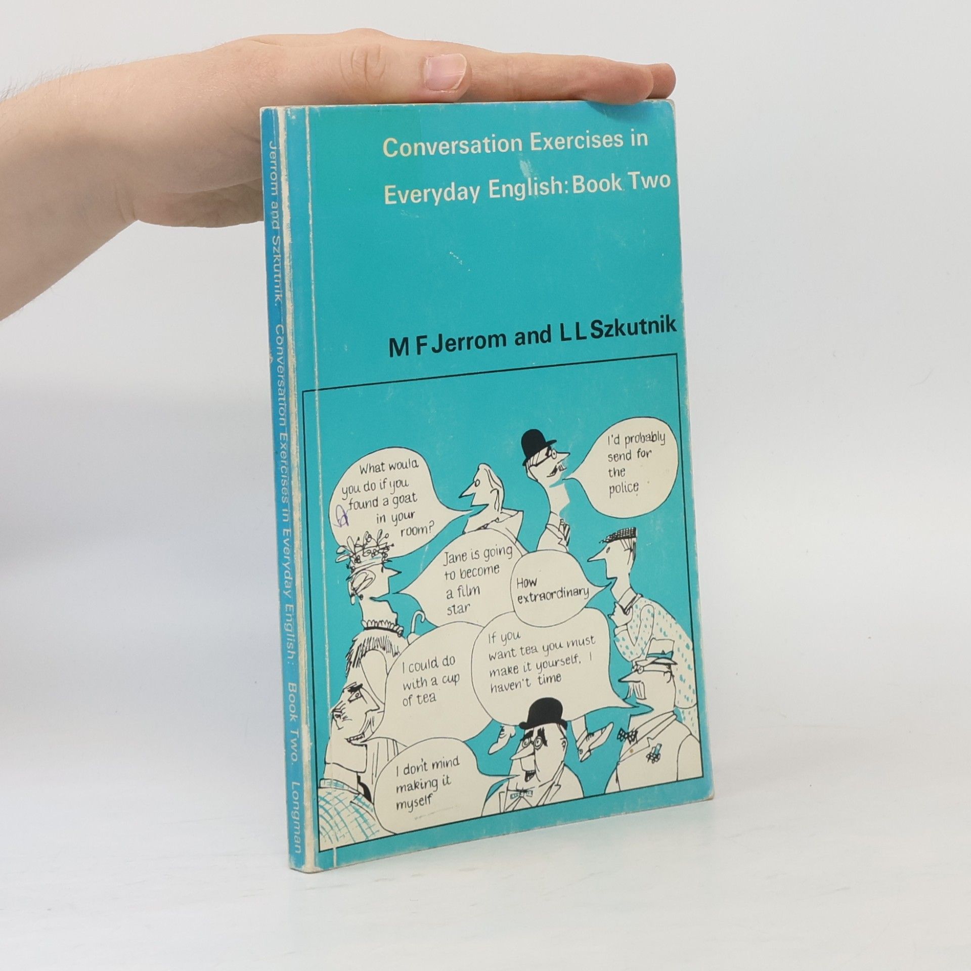 M. F. Jerrom Conversation Exercices in Everyday English. Book Two