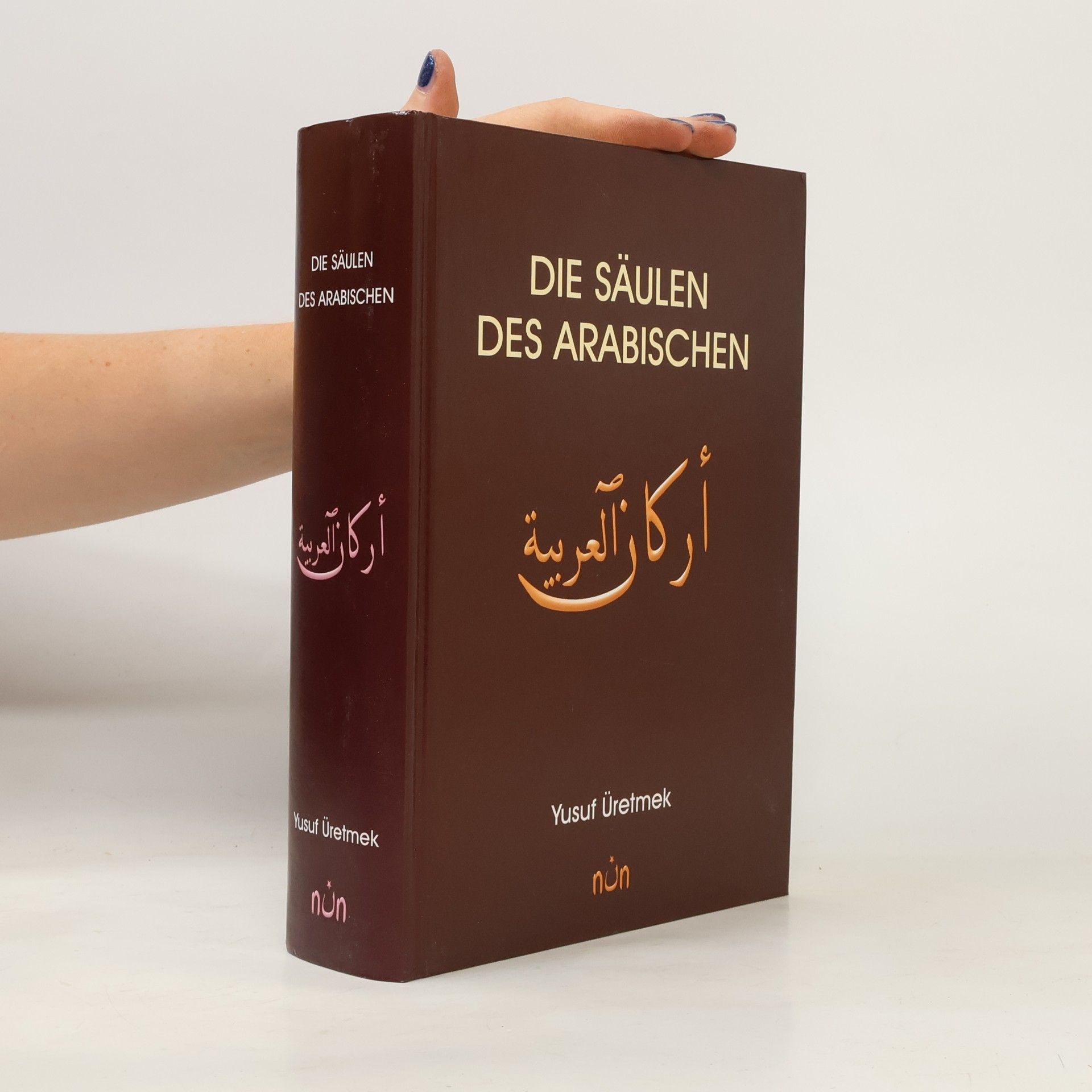 Yusuf Üretmek Die Säulen des Arabischen Hauptband