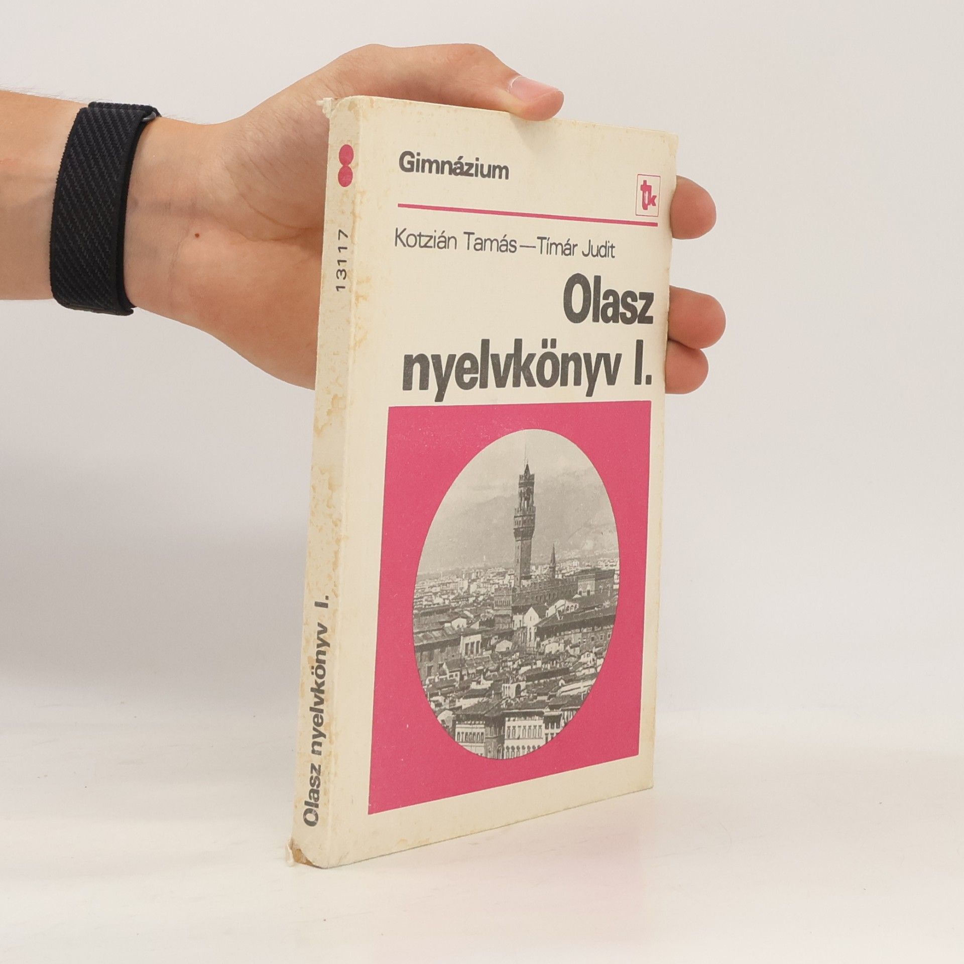 Tímár Judit Olasz nyelvkönyv I.