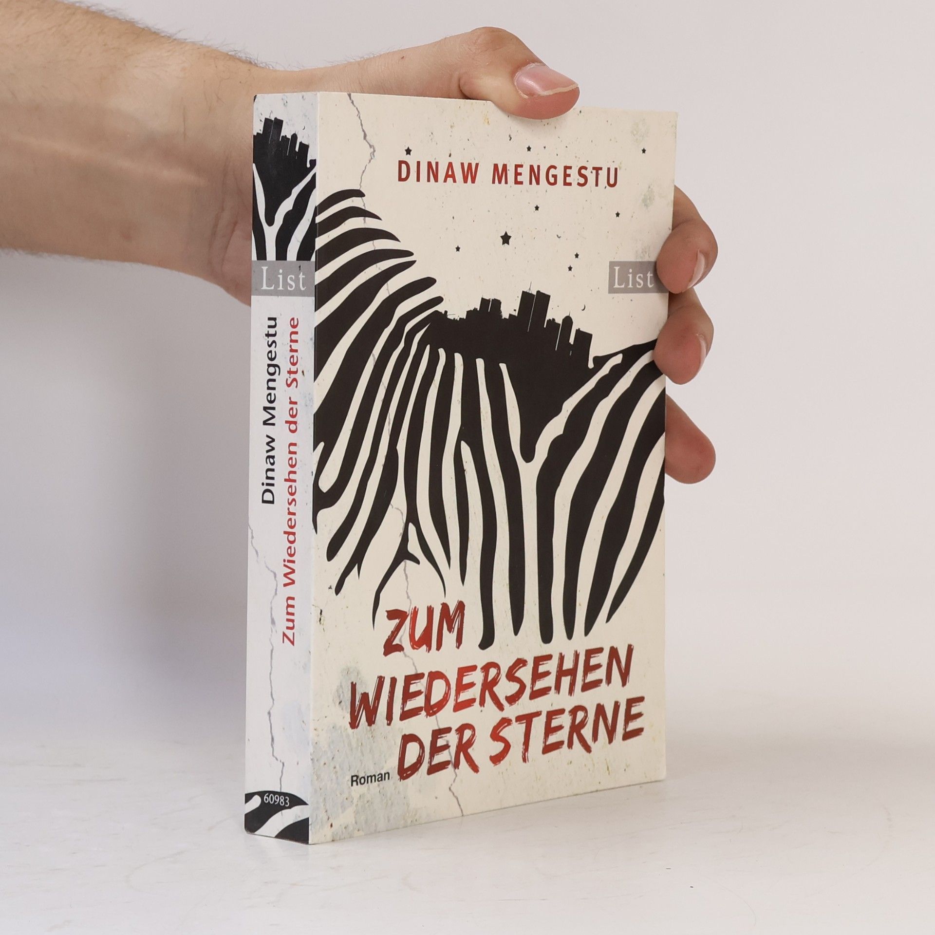 Dinaw Mengestu Zum Wiedersehen der Sterne