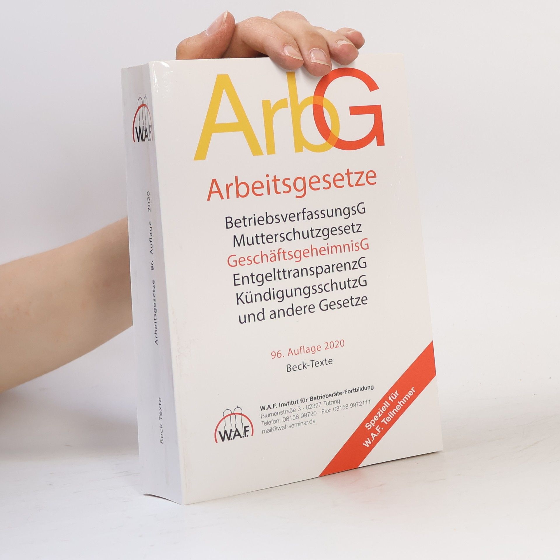 Autorenkollektiv ArbG Arbeitsgesetze