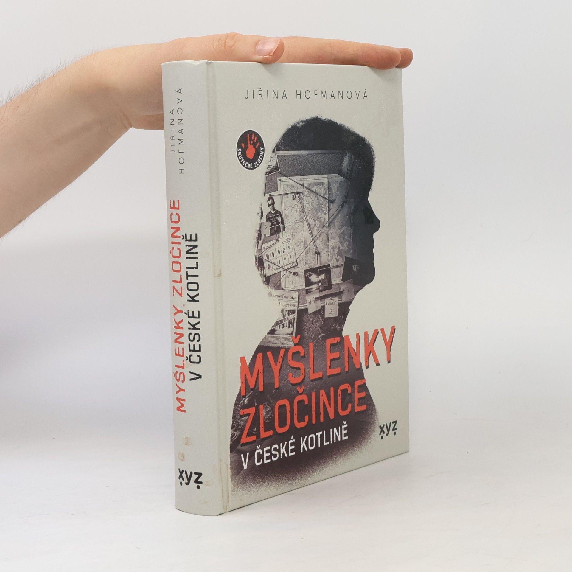 Jiřina Hofmanová Myšlenky zločince v české kotlině