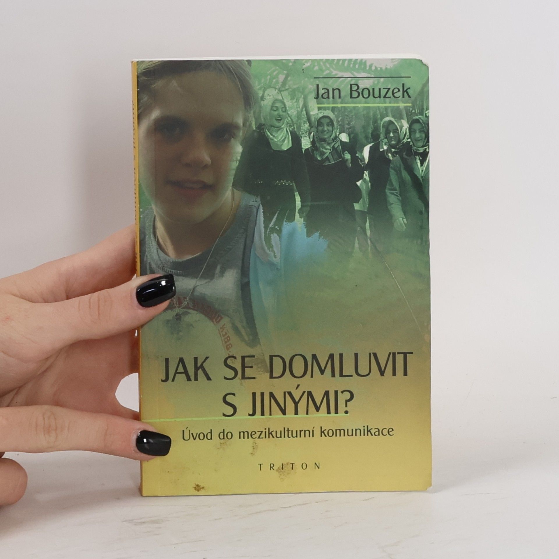 Jan Bouzek Jak se domluvit s jinými