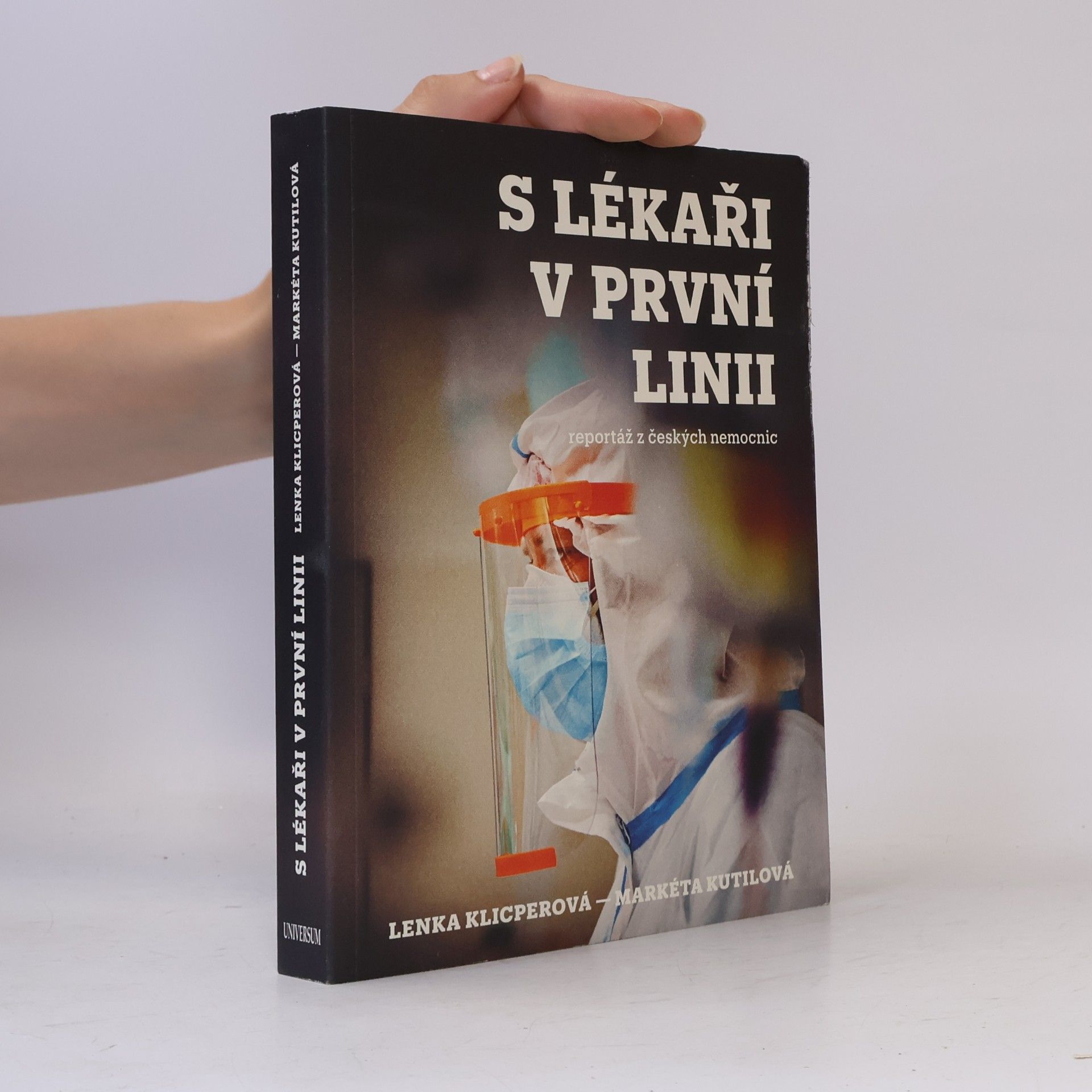Lenka Klicperová S lékaři v první linii