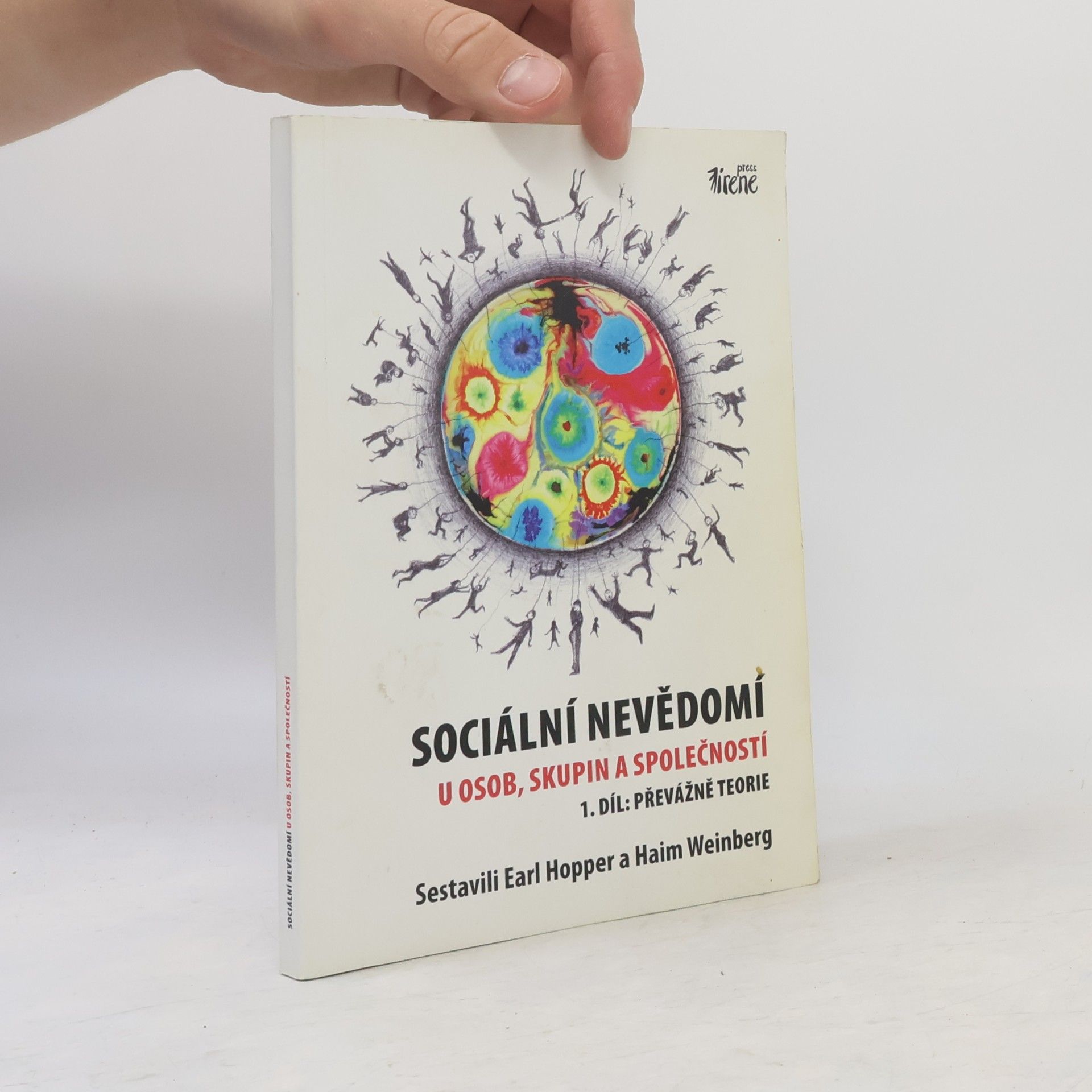 Sociální nevědomí u osob, skupin a společností - 1. díl