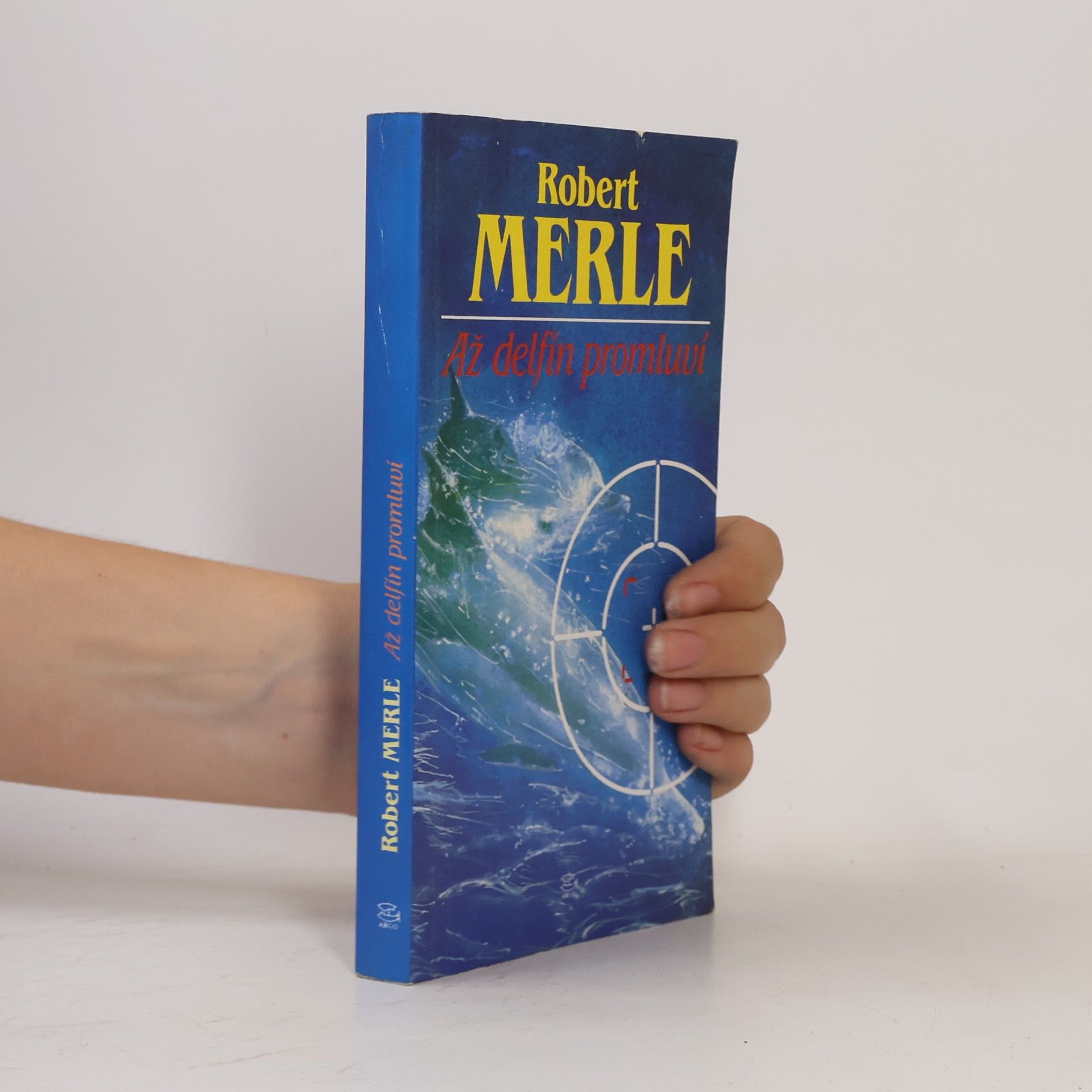 Robert Merle Až delfín promluví