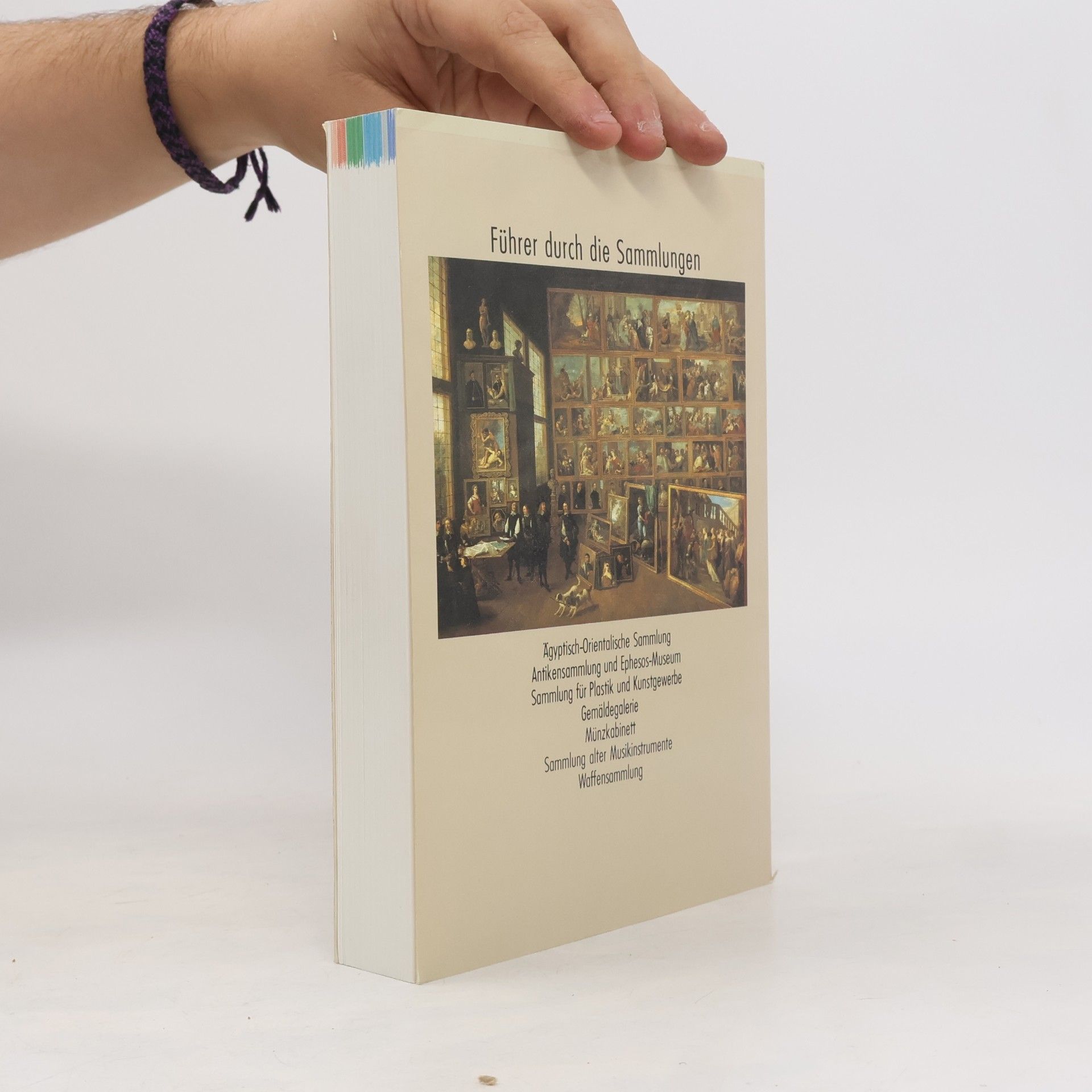 Autores varios Kunsthistorisches Museum Wien. Führer durch die Sammlungen