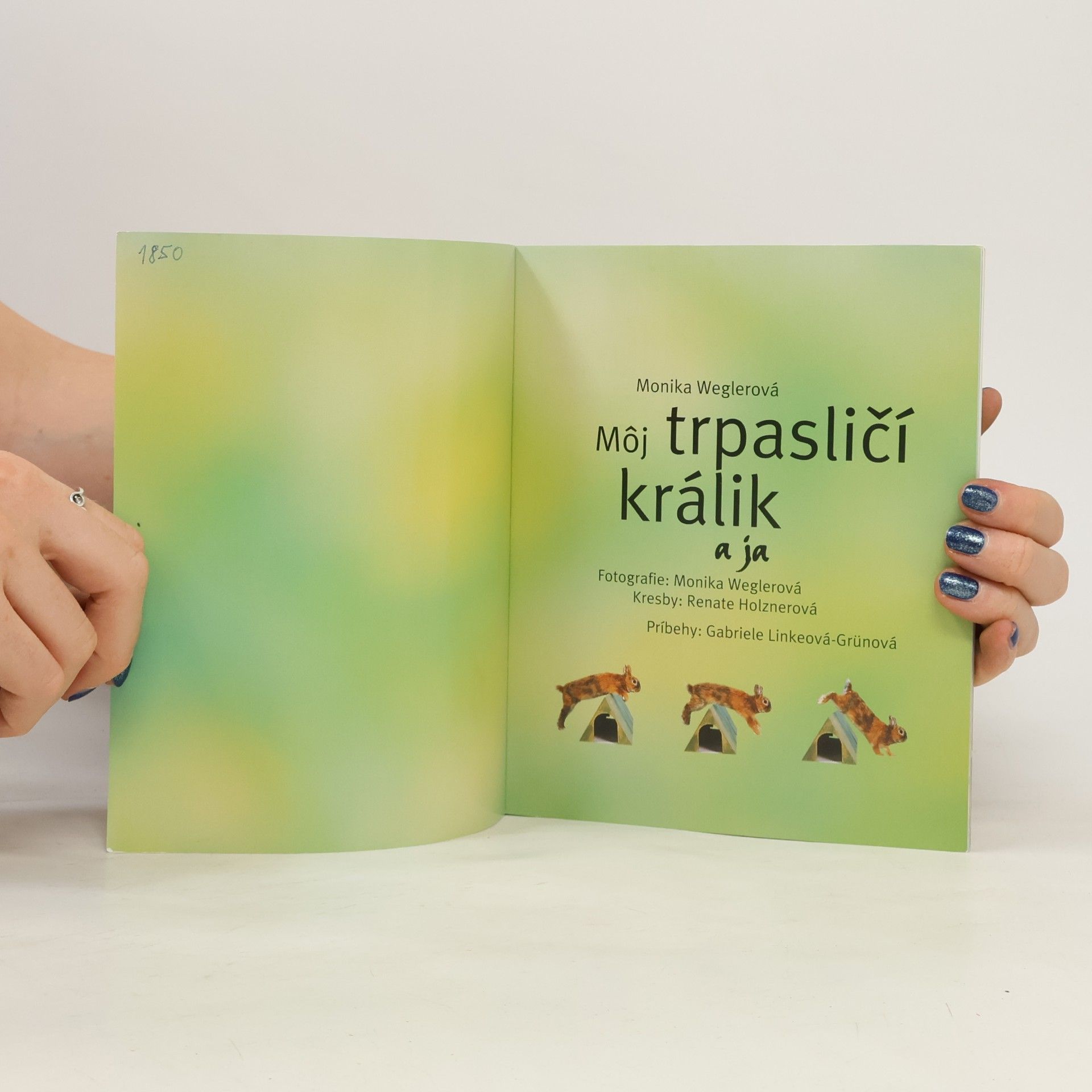 Monika Wegler Môj trpasličí králik a ja
