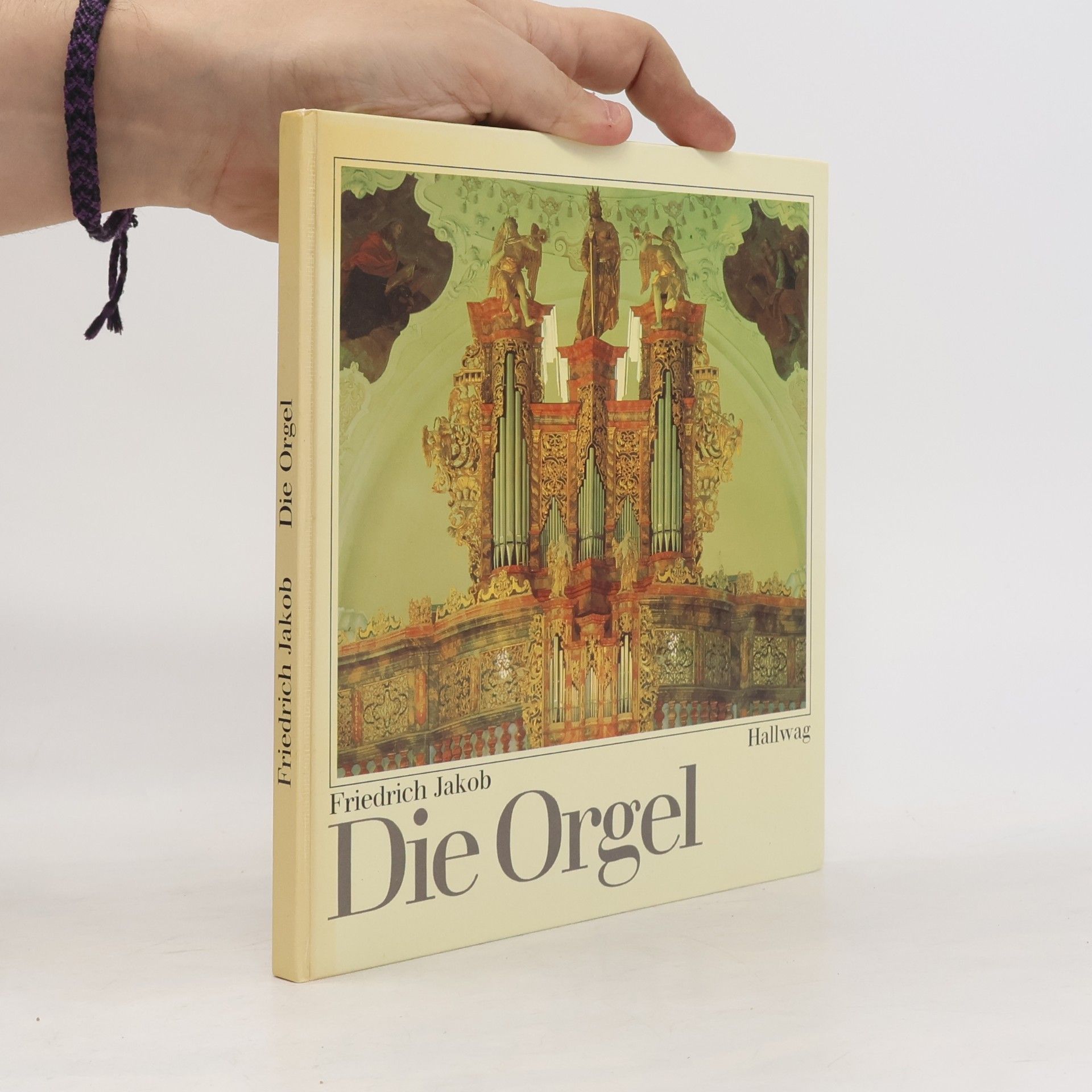 Friedrich Jakob Die Orgel