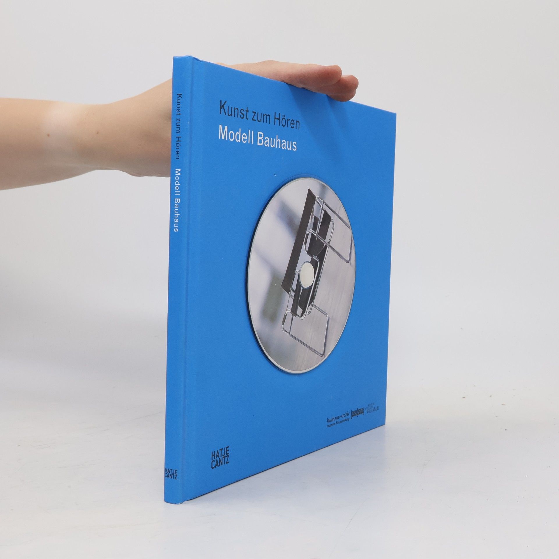 Klaus Kowatsch Kunst zum Hören: Modell Bauhaus - Zur Ausstellung im Martin-Gropius-Bau, Berlin, 2009