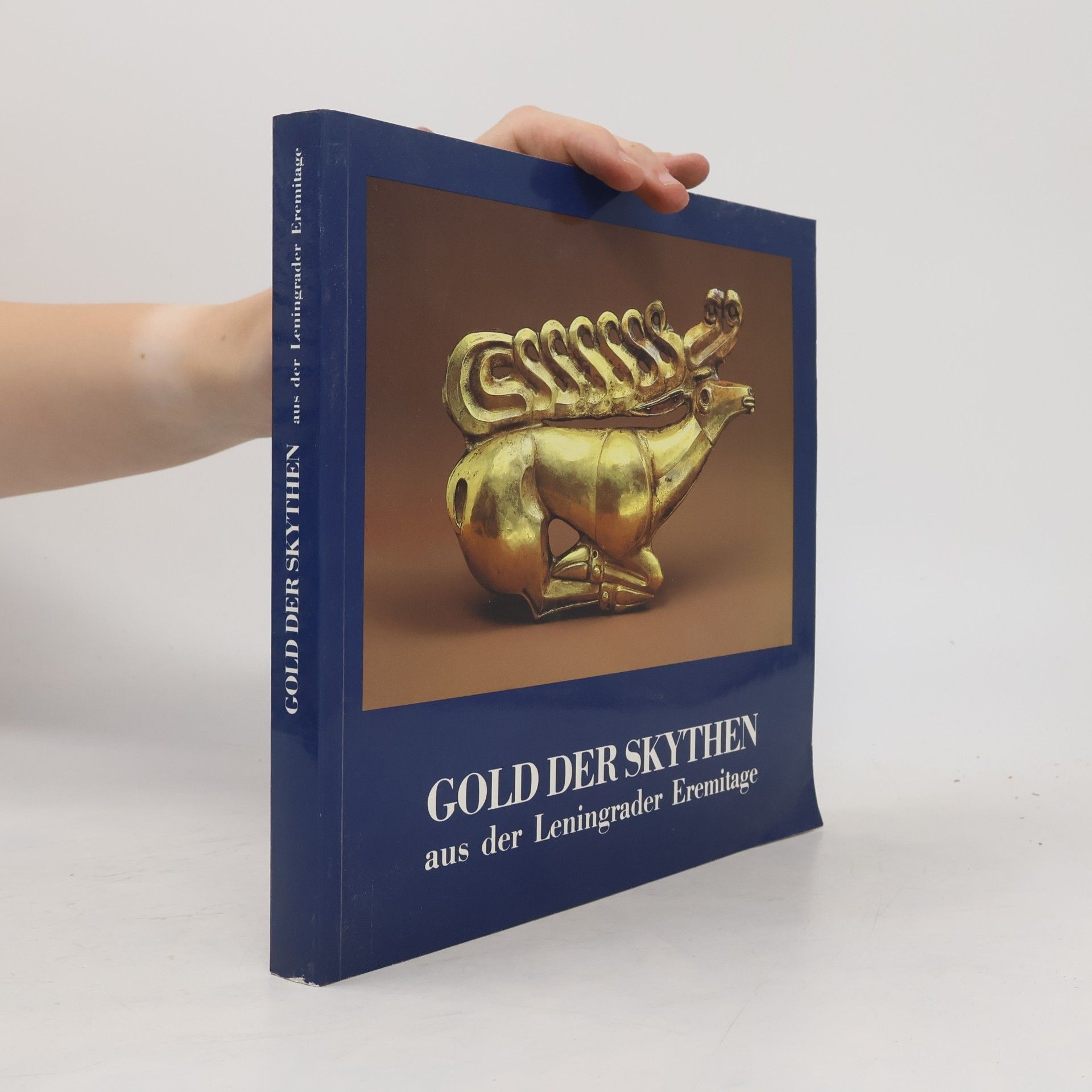 Kolektiv autorů Gold der Skythen aus der Leningrader Eremitage