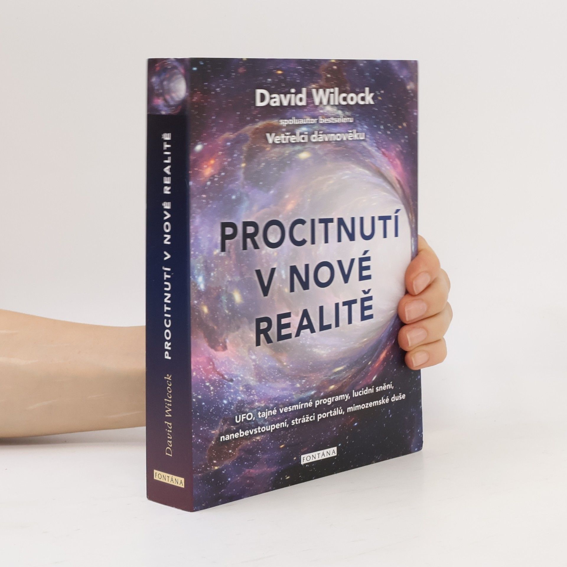David Wilcock Procitnutí v nové realitě : kontakt s Božstvím v předvečer nanebevstoupení