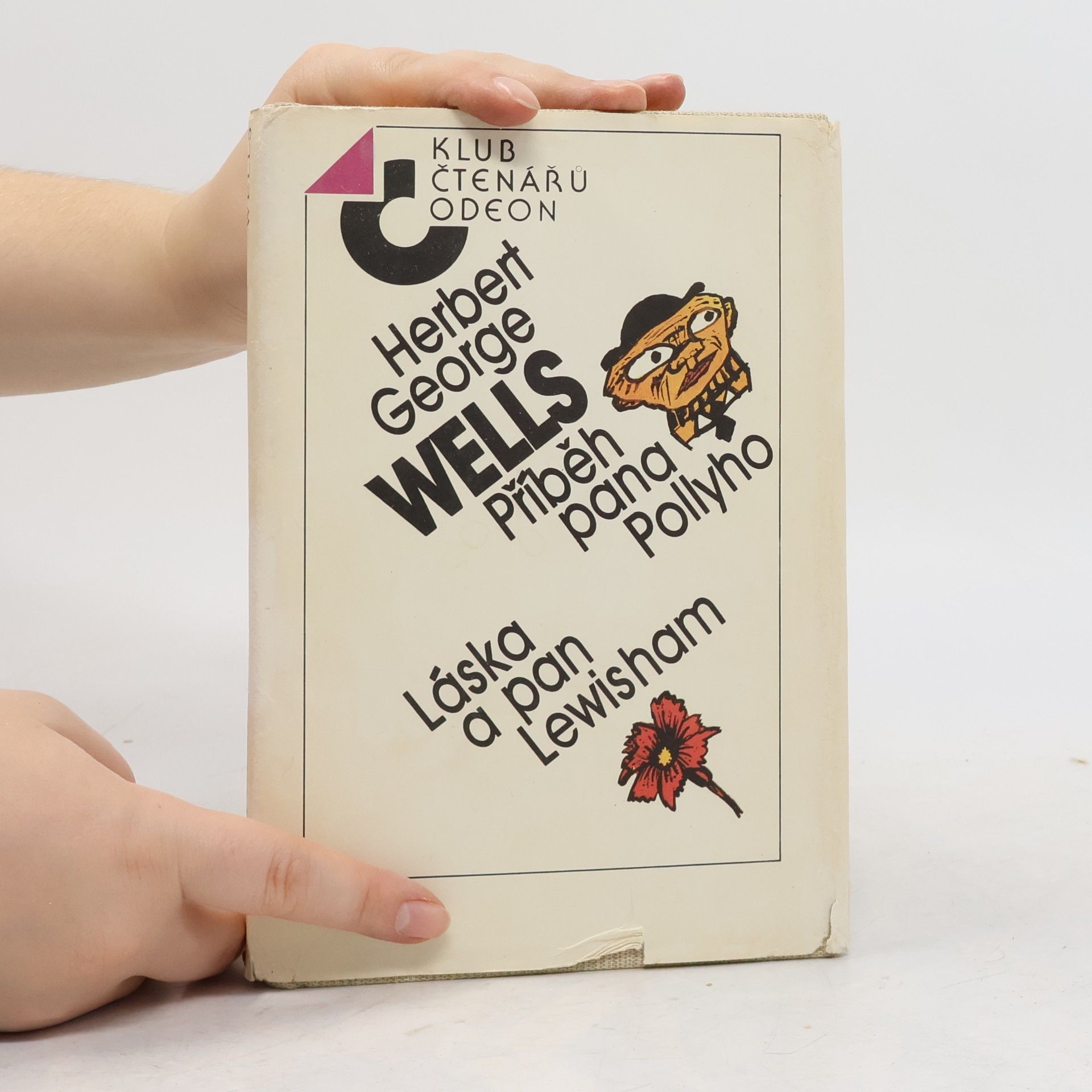 H. G. Wells Příběh pana Pollyho. Láska a pan Lewisham