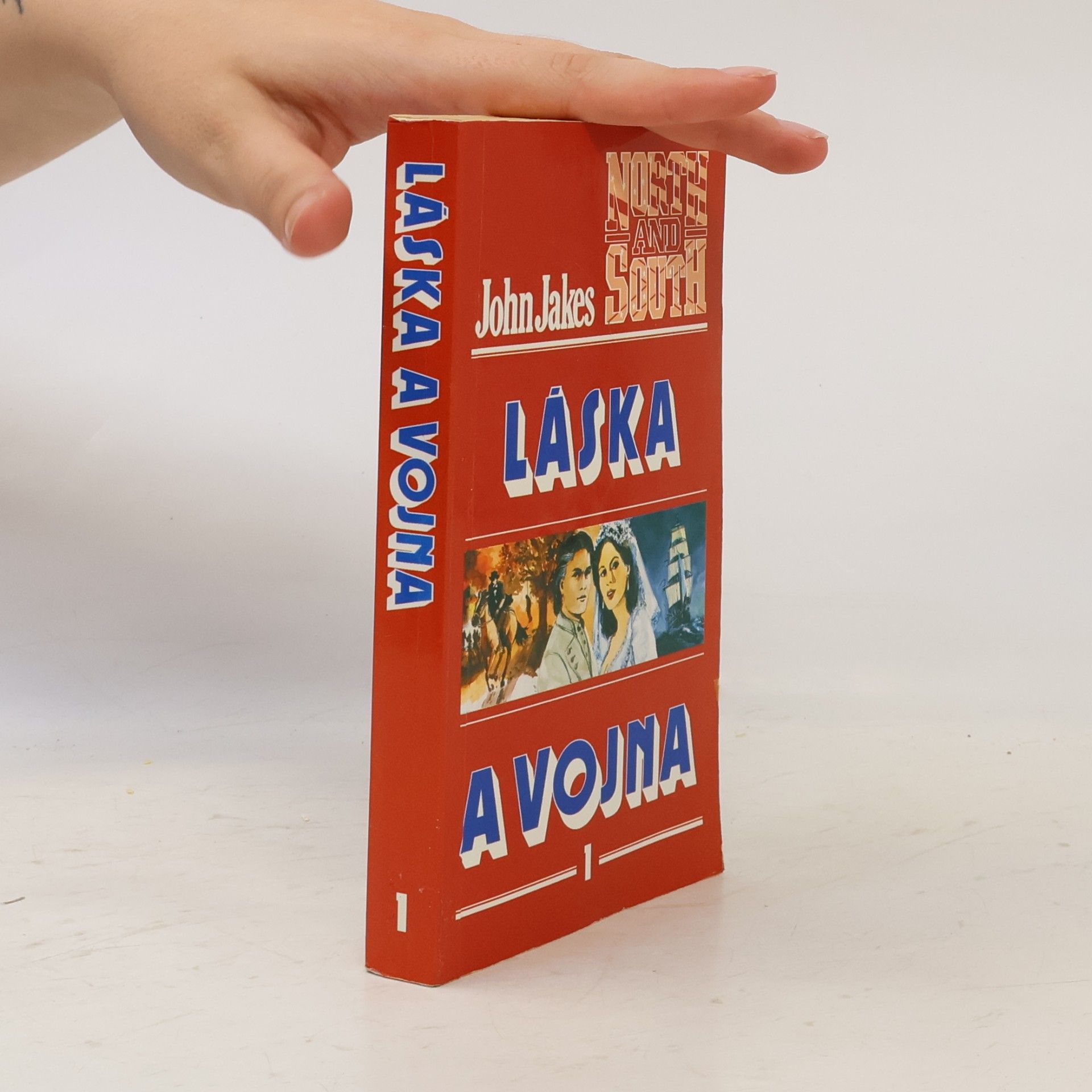 John Jakes Láska a vojna 1