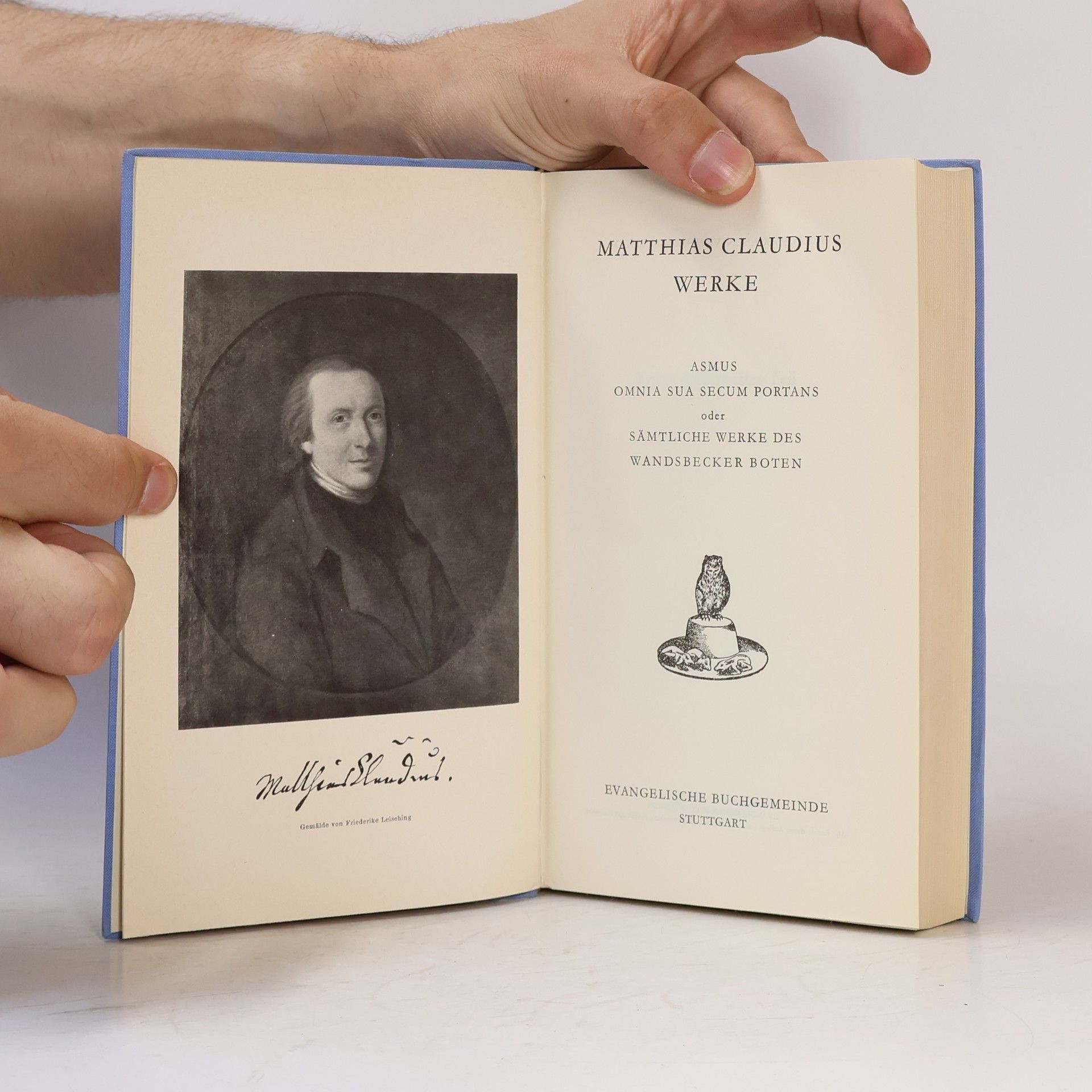 Matthias Claudius Asmus omnia sua secum portans oder Sämtliche Werke des Wandsbecker Boten