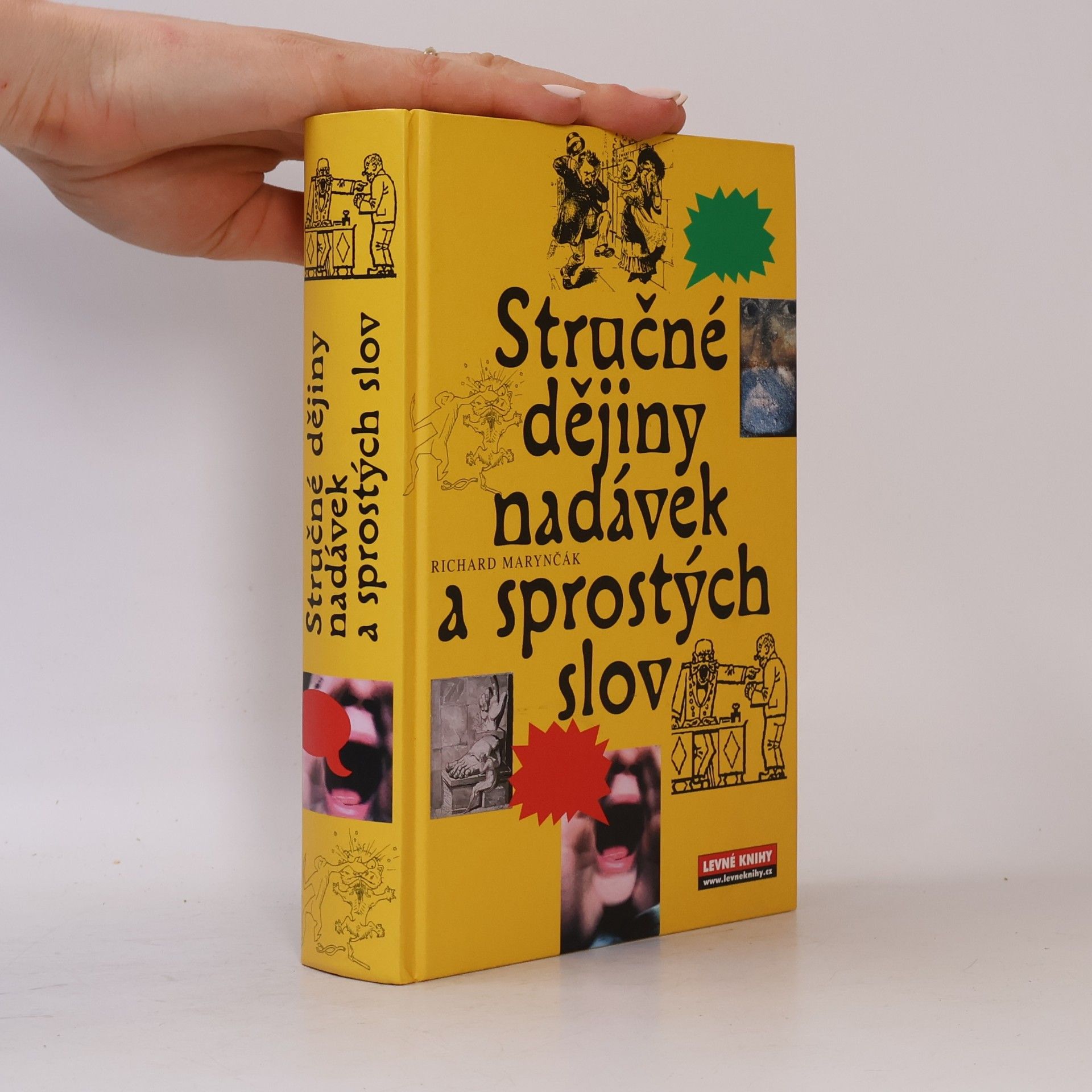 Richard Marynčák Stručné dějiny nadávek a sprostých slov