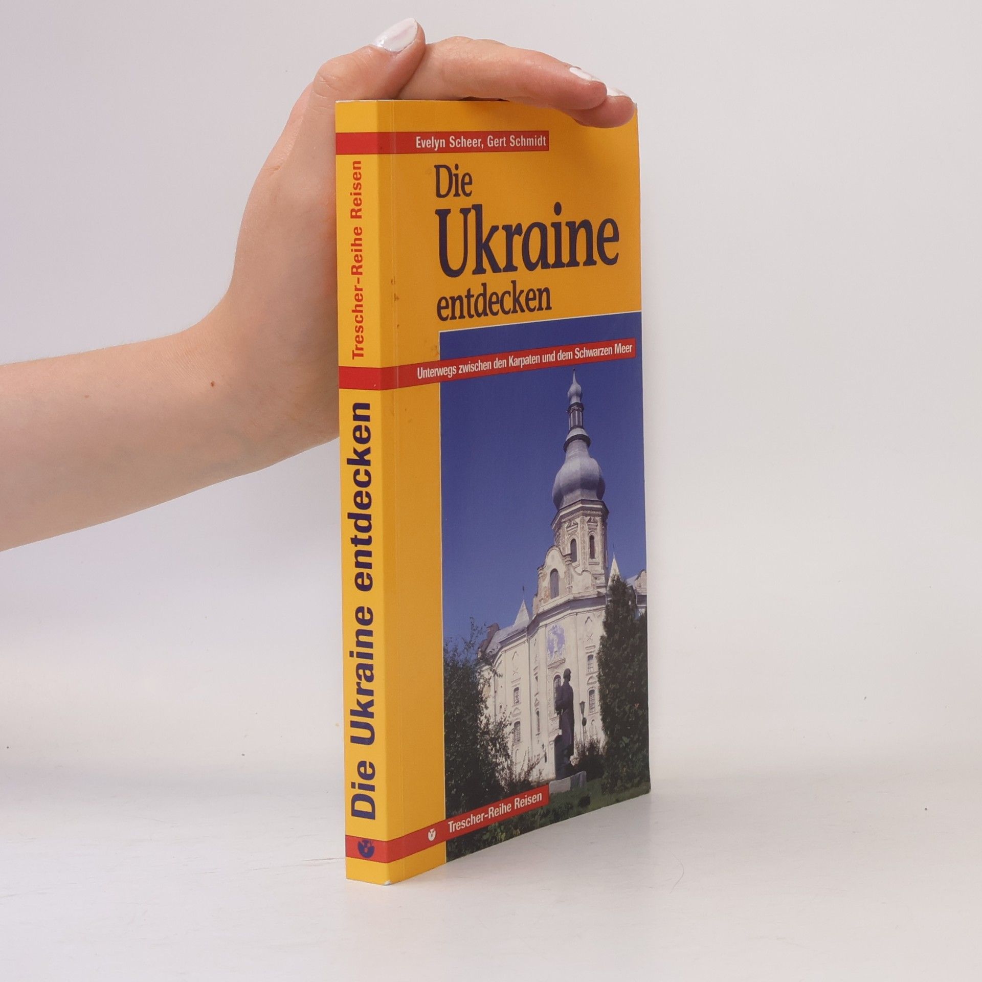 Evelyn Scheer Die Ukraine entdecken