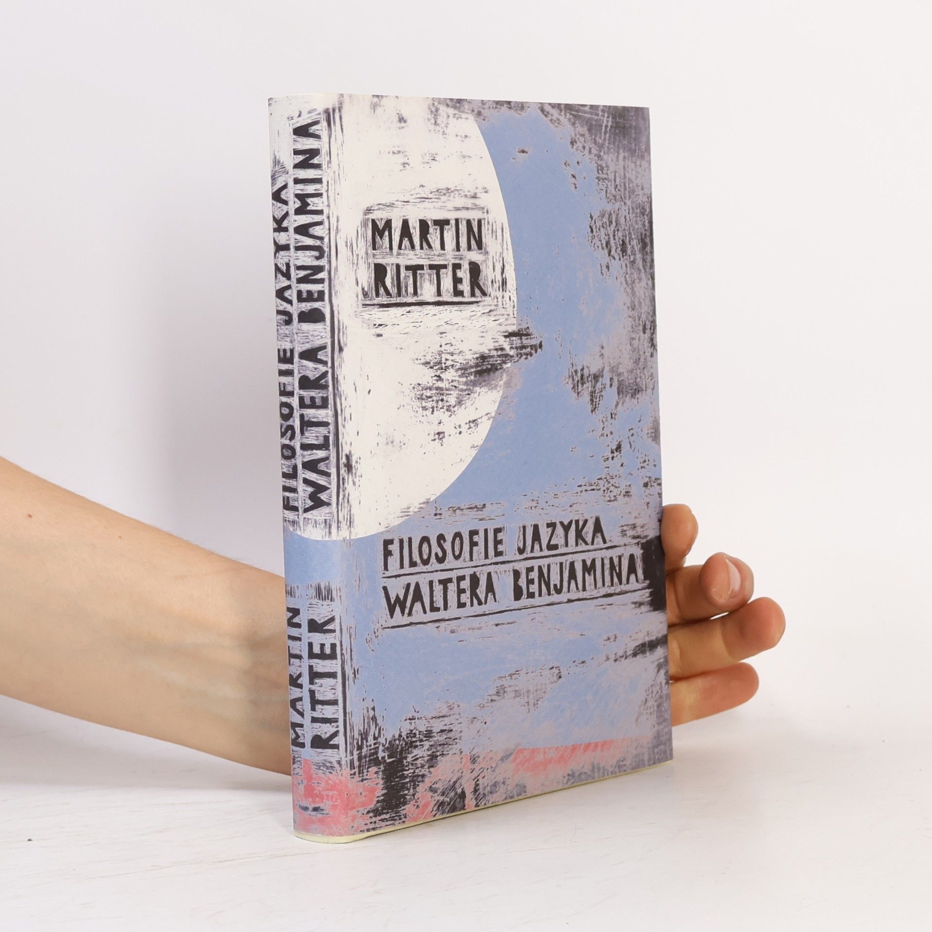 Martin Ritter Filosofie jazyka Waltera Benjamina