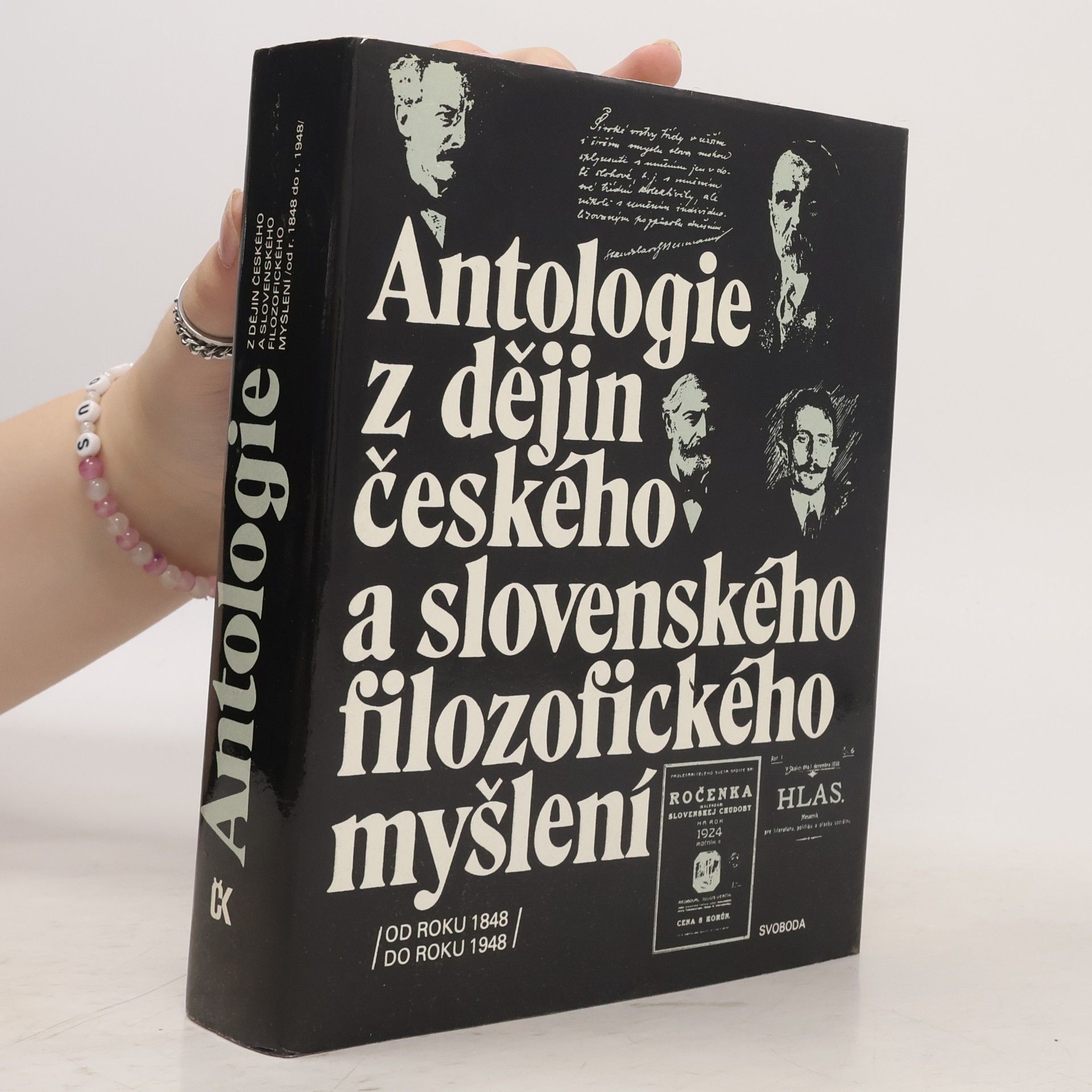 Miroslav Pauza Antologie z dějin českého a slovenského filozofického myšlení : od roku 1848 do roku 1948